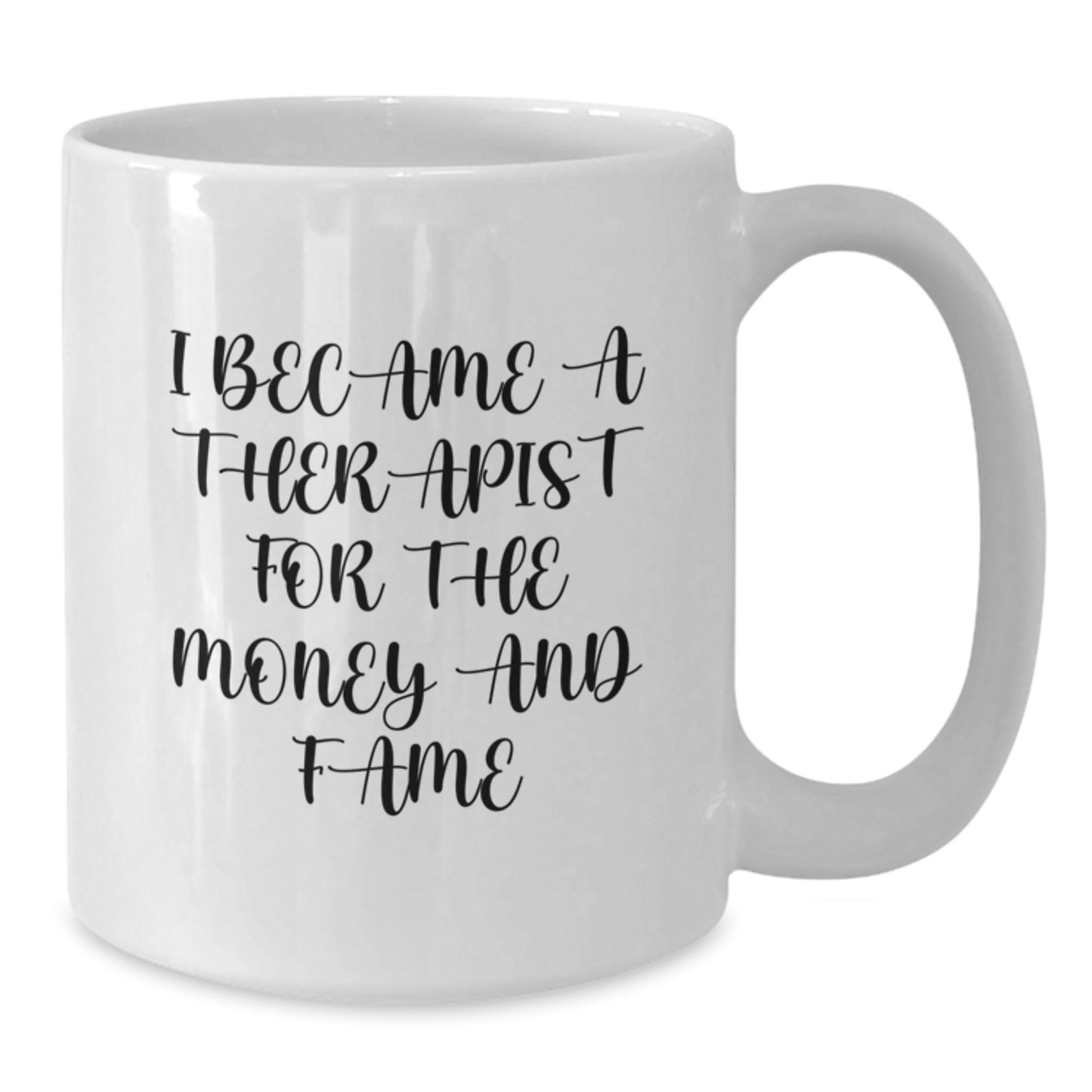Funny Therapist White Coffee Mug Gifts from Mom for Therapist Women on Mother's Day - Additional