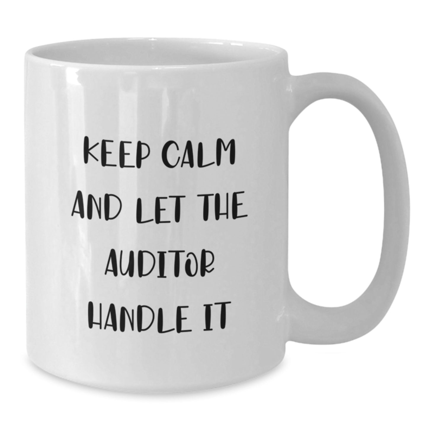 Funny 'Keep Calm And Let The Auditor Handle It' Gifts for Auditors, White Coffee Mugs for Work from Family or Friends - Additional
