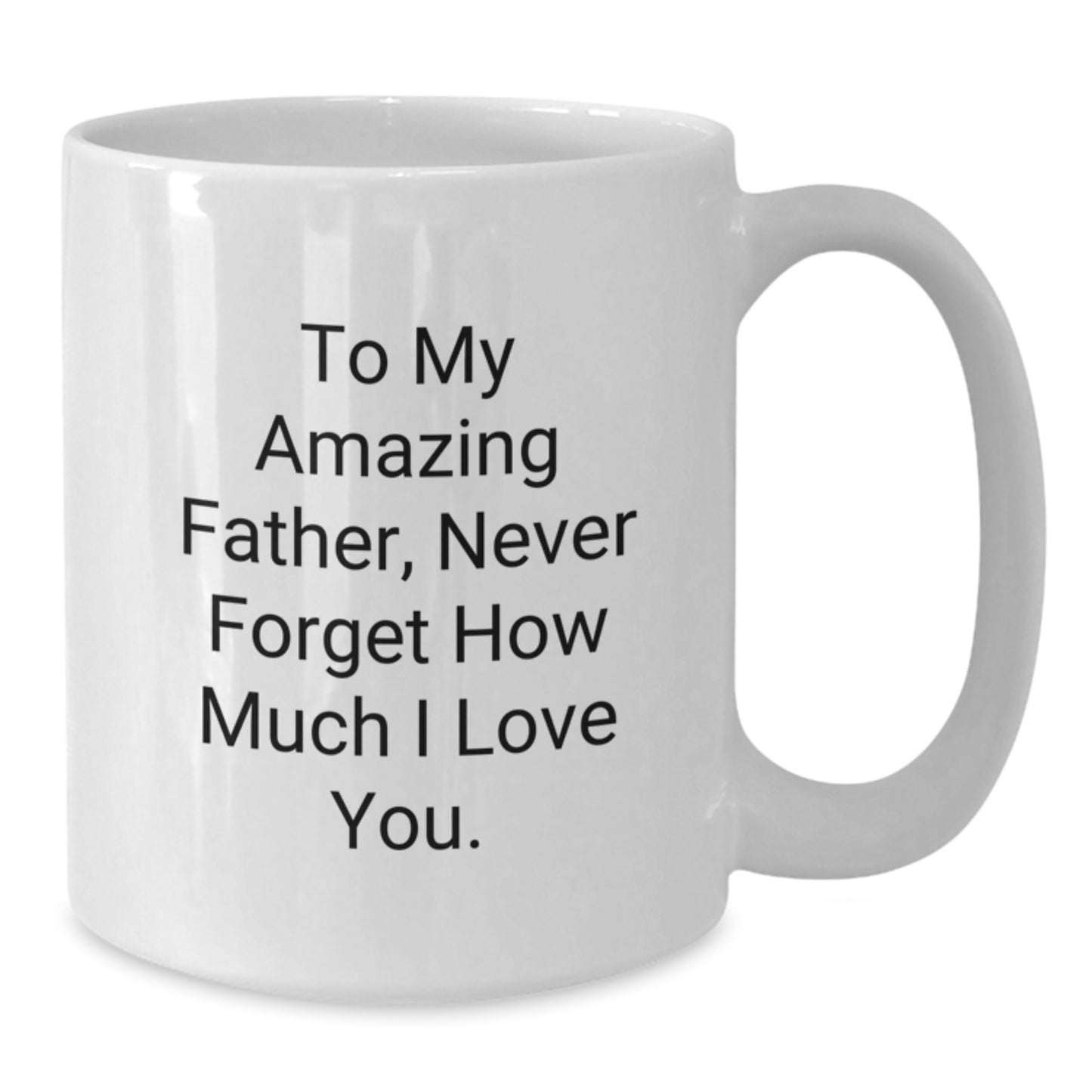Gifts for Dad, To My Amazing Father Mug, Funny Gift Ideas for Fathers Day - Additional