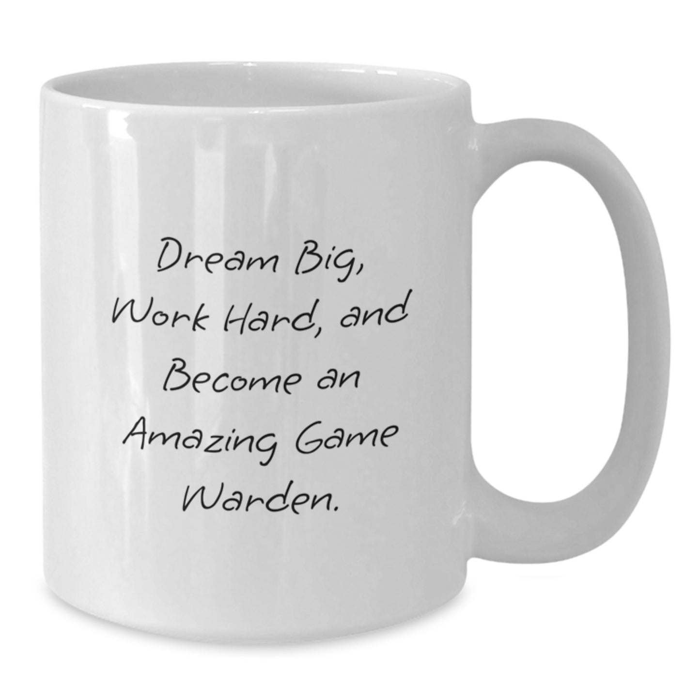 Funny Game Warden Gifts for Men, White Coffee Mug, Dream Big Work Hard Inspirational Quote, Gifts from Family to Game Warden on Graduation Day - Additional