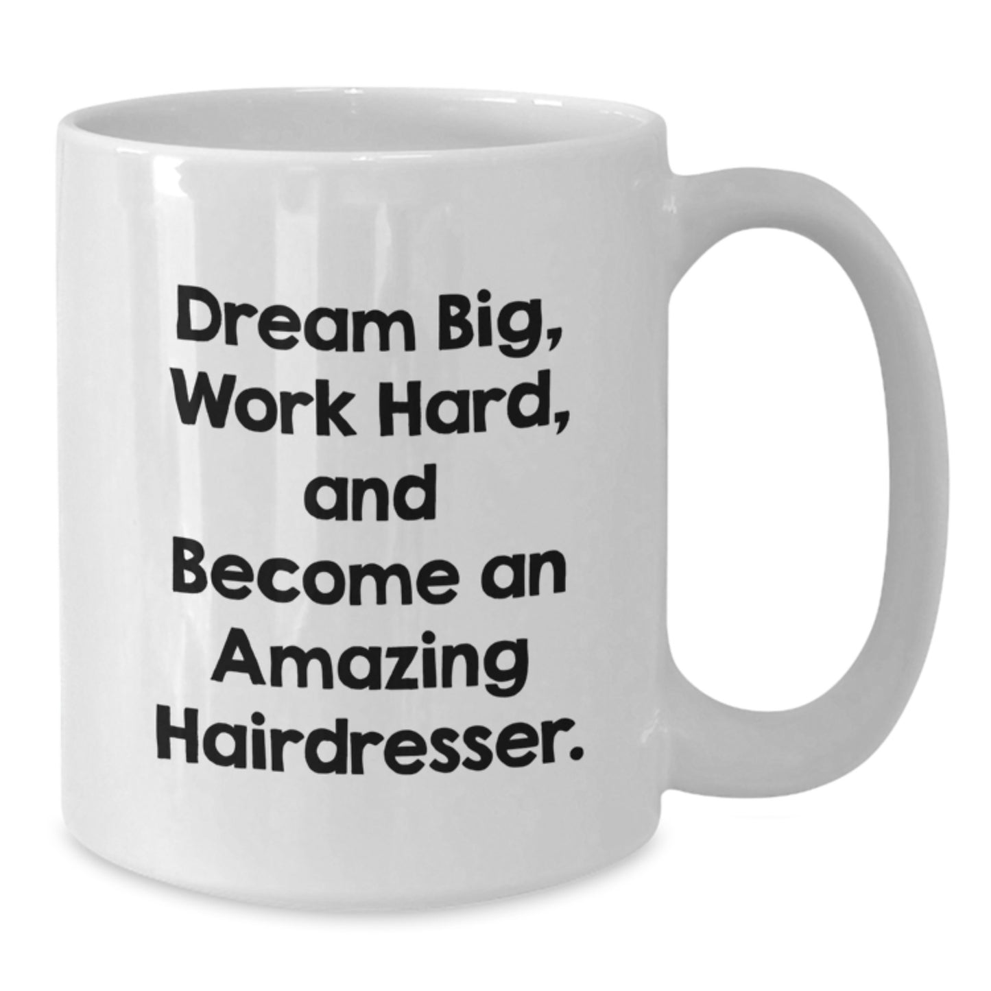 Funny Inspirational Hairdresser Graduation Unique Gifts from Friends and Family for Hairdressers - Additional