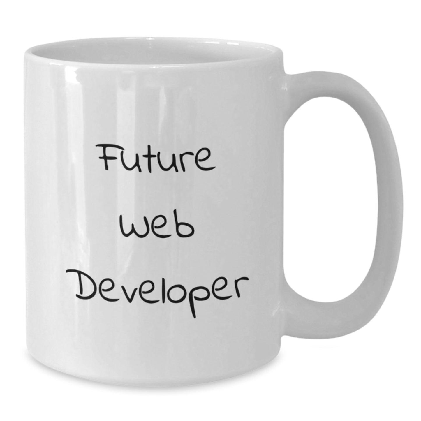 Funny Web Developer Quote White Coffee Mug, Unique Gifts for Web Developers from Friends, Graduation Unique Gifts for Men - Additional