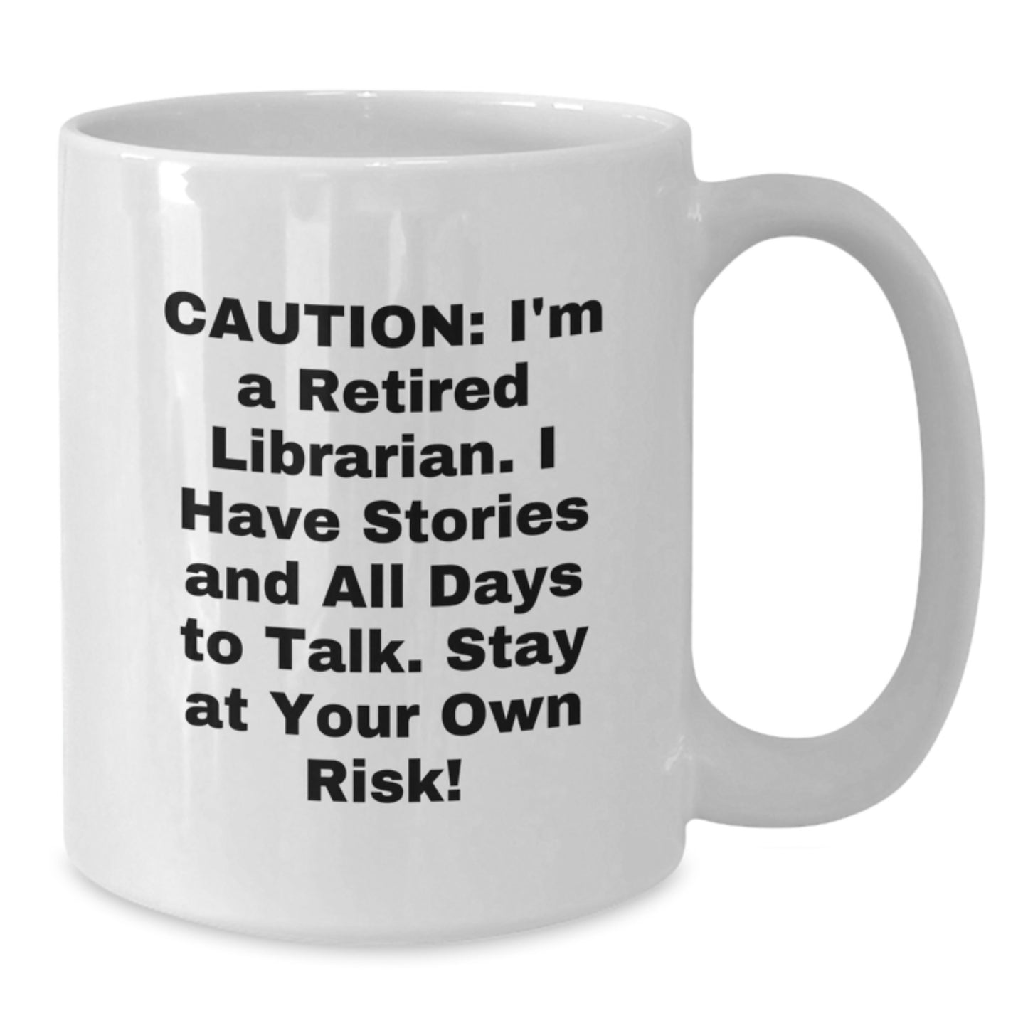 Funny Librarian White Coffee Mug Gifts for Retired Librarian from Friends, Unique Graduation Unique Gifts for Librarian - Additional