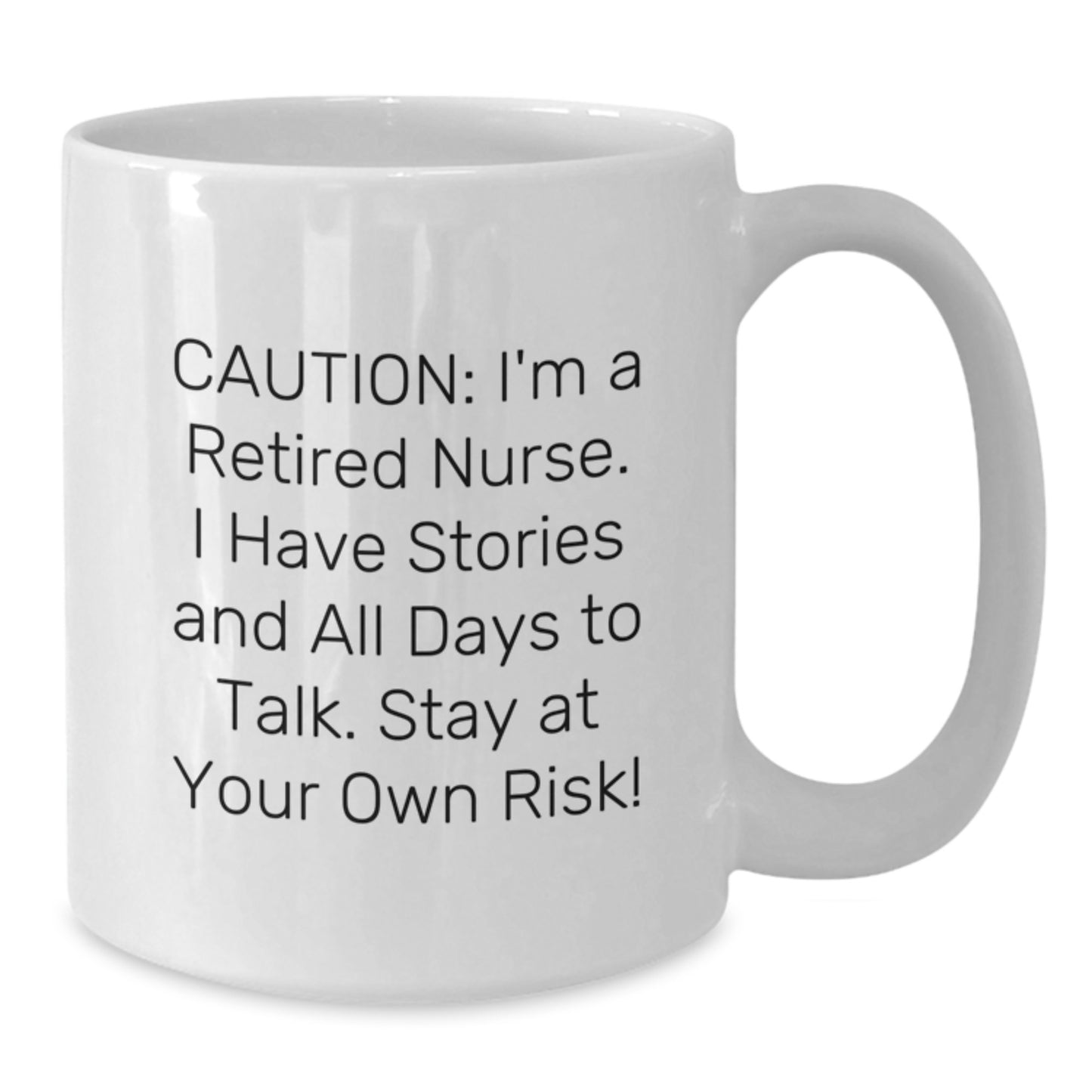 Funny Nurse Gifts from Friends - White Coffee Mug for Nurse Graduation Unique Gifts - Additional