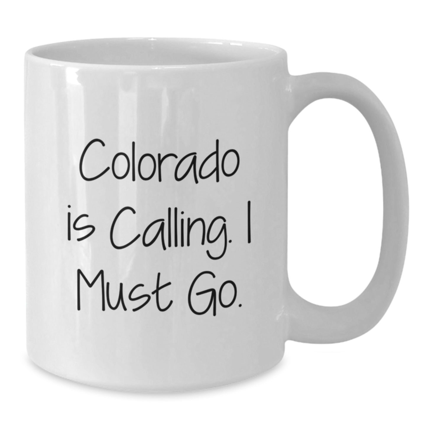 Colorado Enthusiast Gifts - Funny Quote White Coffee Mug, Gifts from Colorado Lovers to Friends and Family, Perfect for Valentine's Morning Routine - Additional