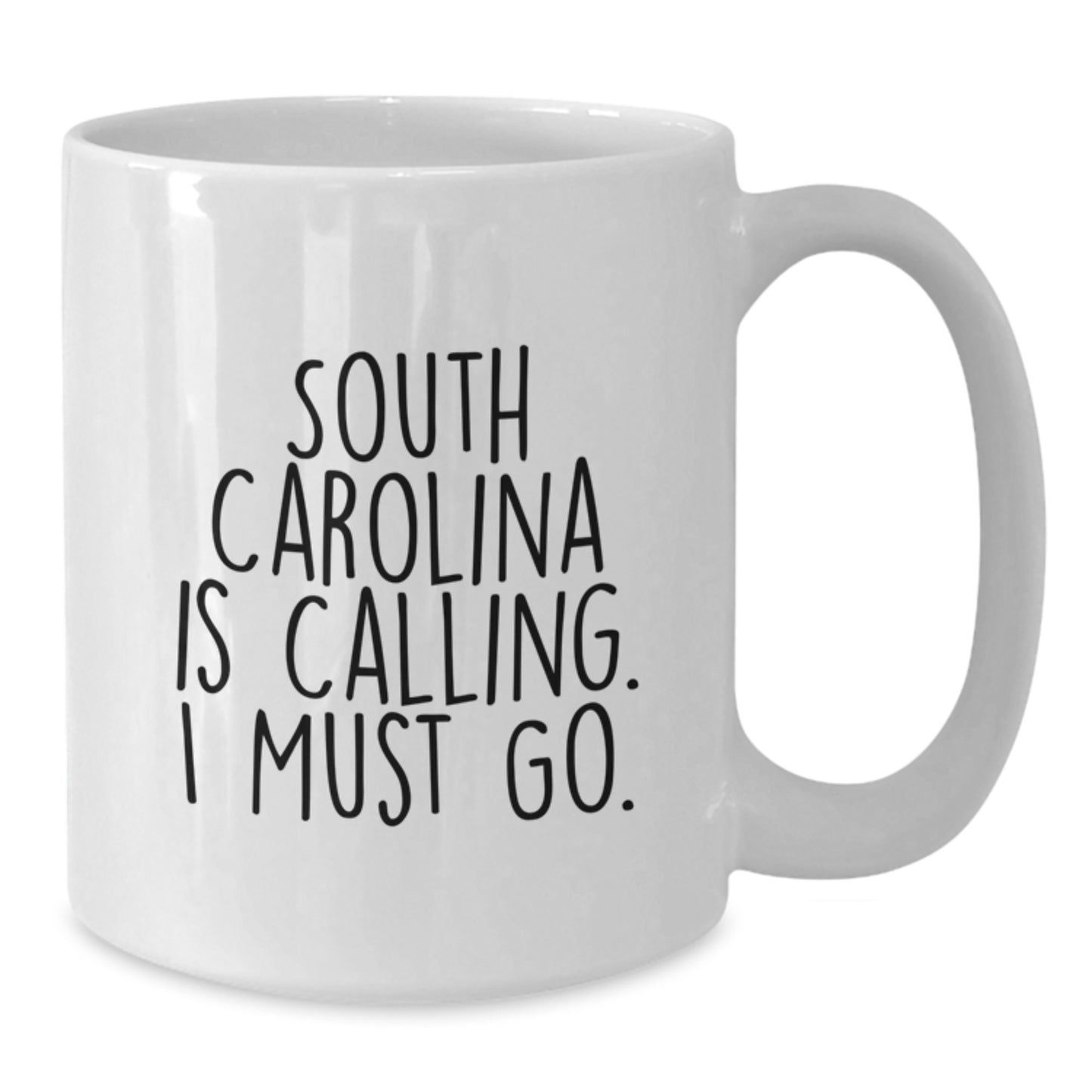 South Carolina Gifts from Friends - 'South Carolina Is Calling. I Must Go.' Valentine's White Coffee Mug for Women - Additional