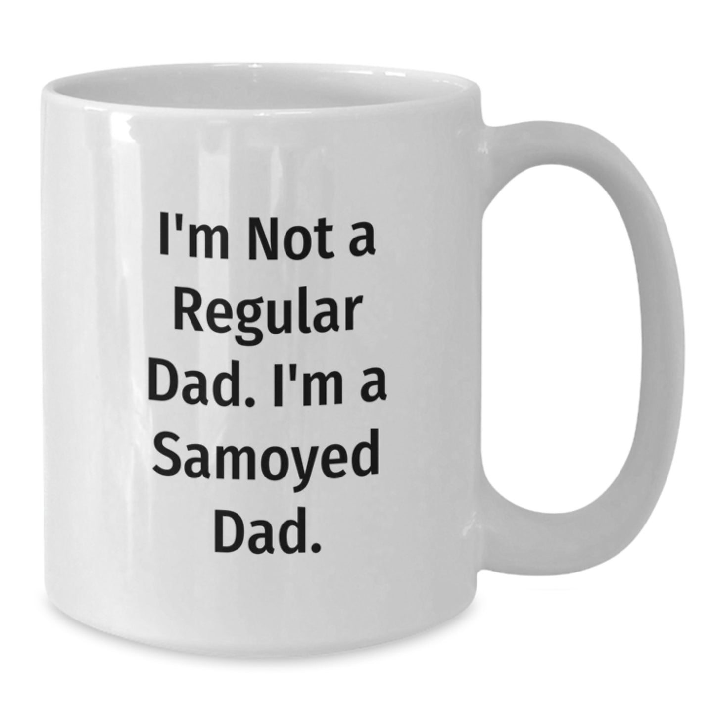 Funny Samoyed Dog White Coffee Mug Gifts from Dad to Dog Lover on Valentine's - Additional