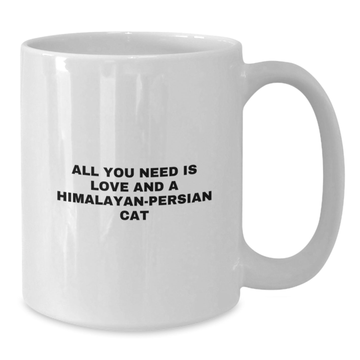 Funny Quotes for Himalayan-Persian Cat Lovers - Gifts from Men to Himalayan-Persian Cat Enthusiasts, Unique White Coffee Mugs for Christmas - Additional