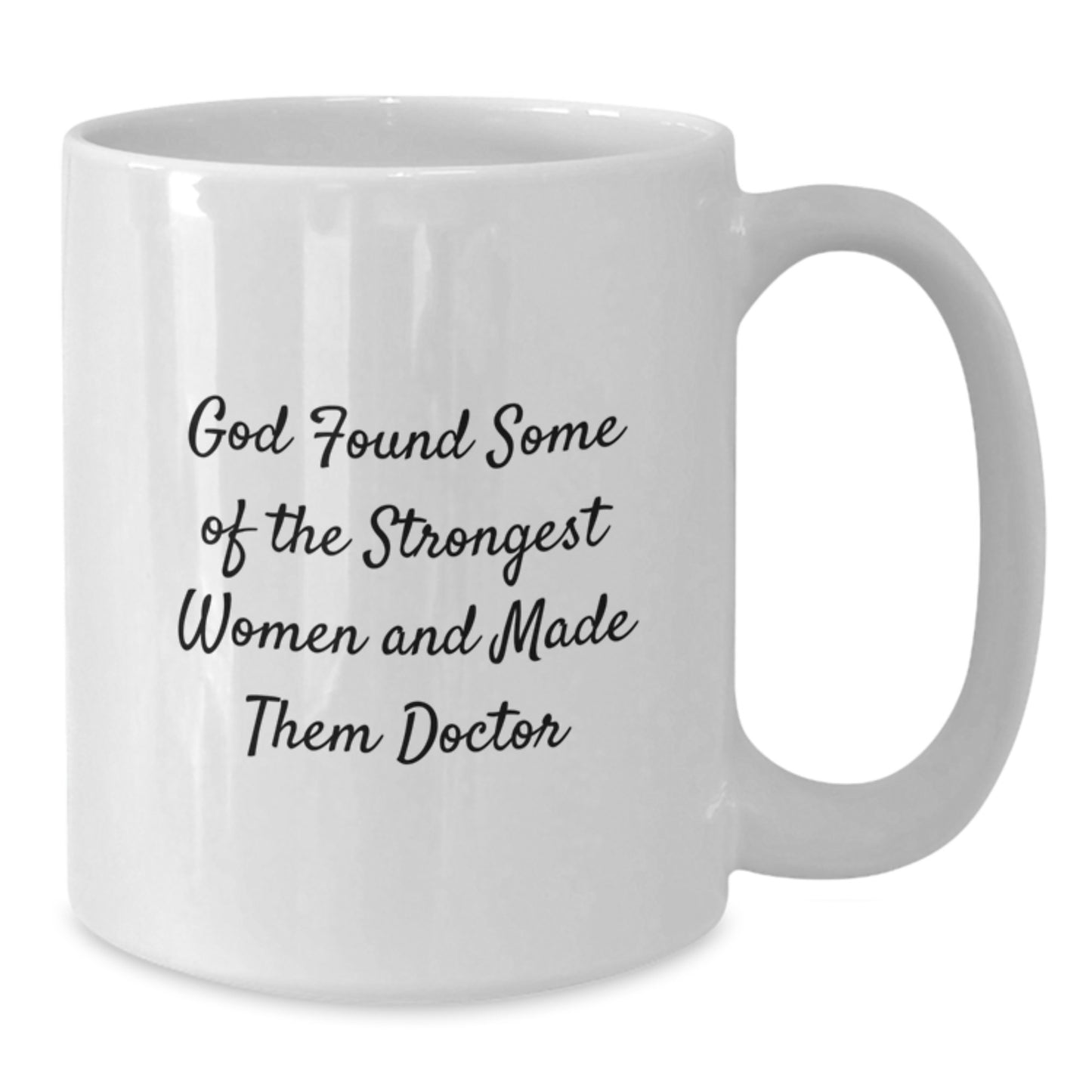 Funny Quotes for Doctors Gifts from Friends - White Coffee Mug for Graduation Unique Gifts for Him or Her - Additional