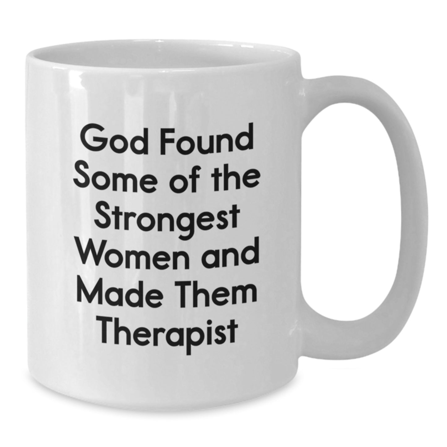 Funny Inspirational Gifts from Men to Women Therapist White Coffee Mug Christmas Unique Presents - Additional