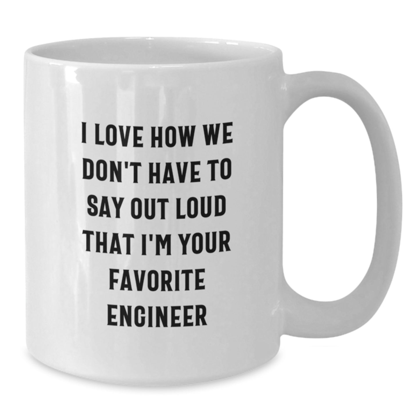 Funny Engineer Gifts from Men to Women, White Coffee Mug for Valentine's Unique Presents - Additional