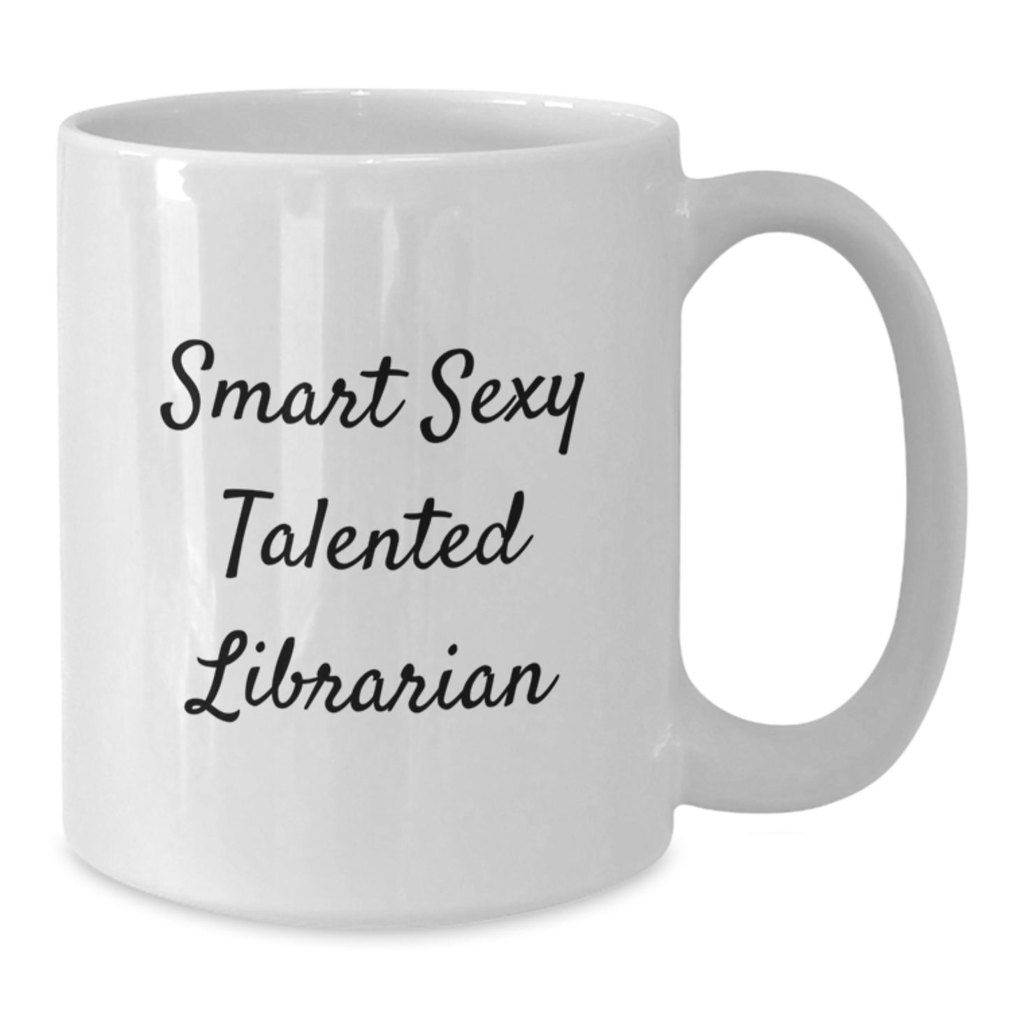Gifts for Librarian, Smart Sexy Talented Quote White Coffee Mug, Unique Graduation Gifts for Friends from Family - Additional