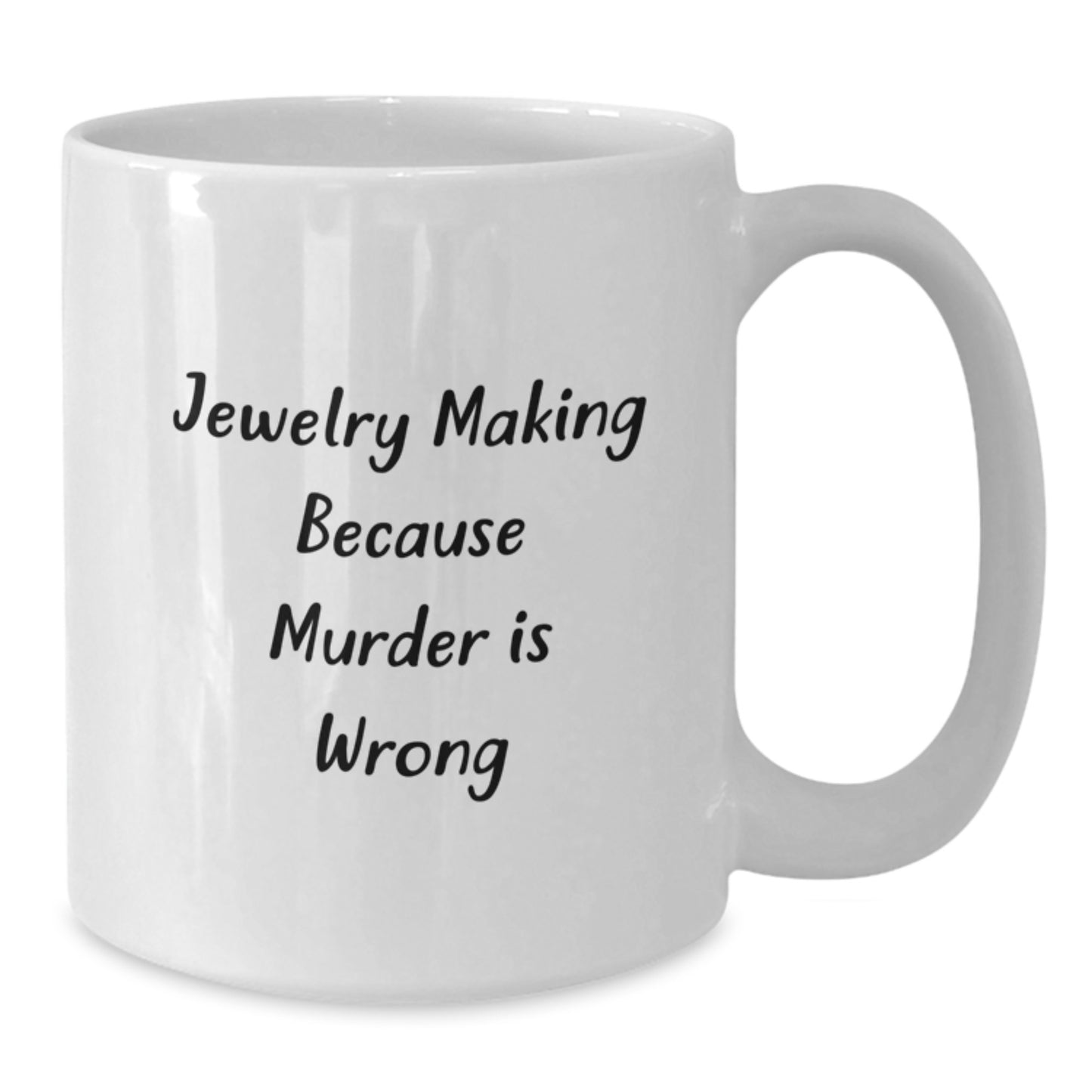 Jewelry Making Gifts for Him, Funny White Coffee Mug, Gifts from Friends for Jewelry Making Enthusiasts, Graduation Unique Gifts - Additional