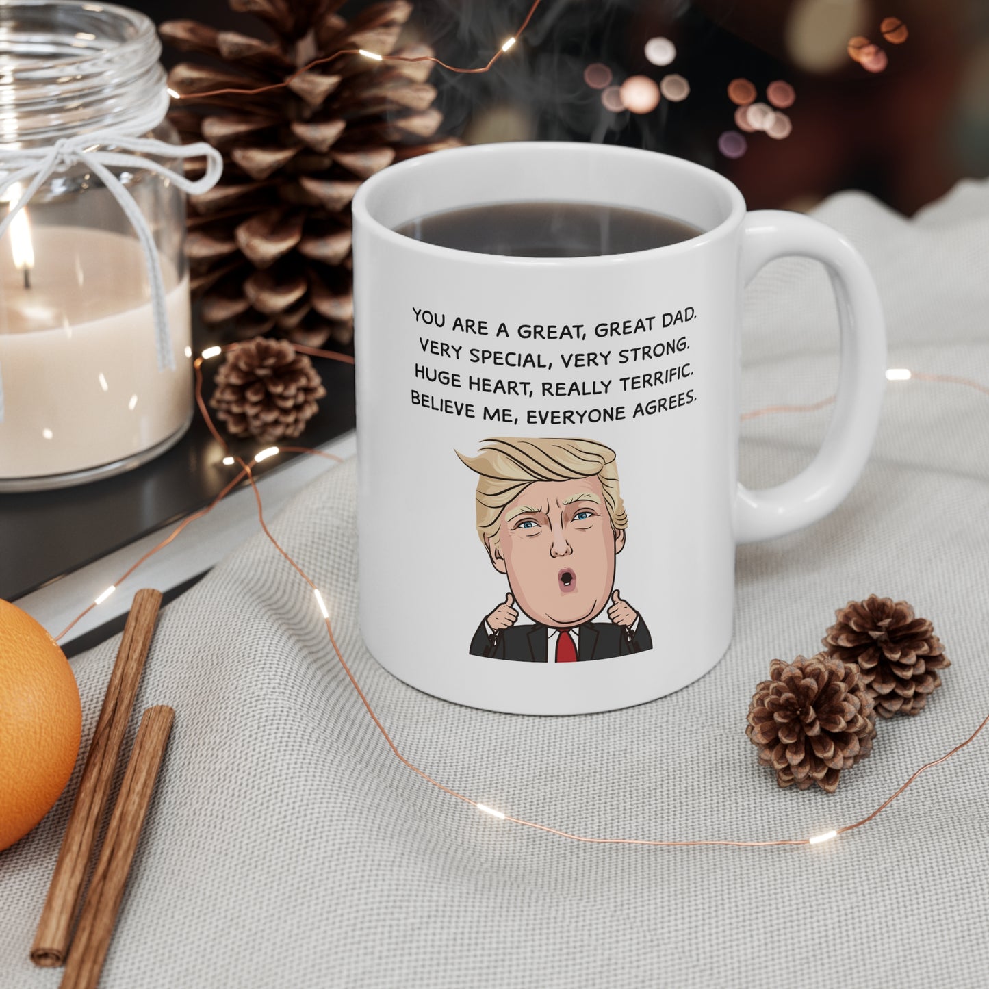 Dad Funny Ceramic Coffee Mug - YOU ARE A GREAT DAD Design | Father's Day Gift