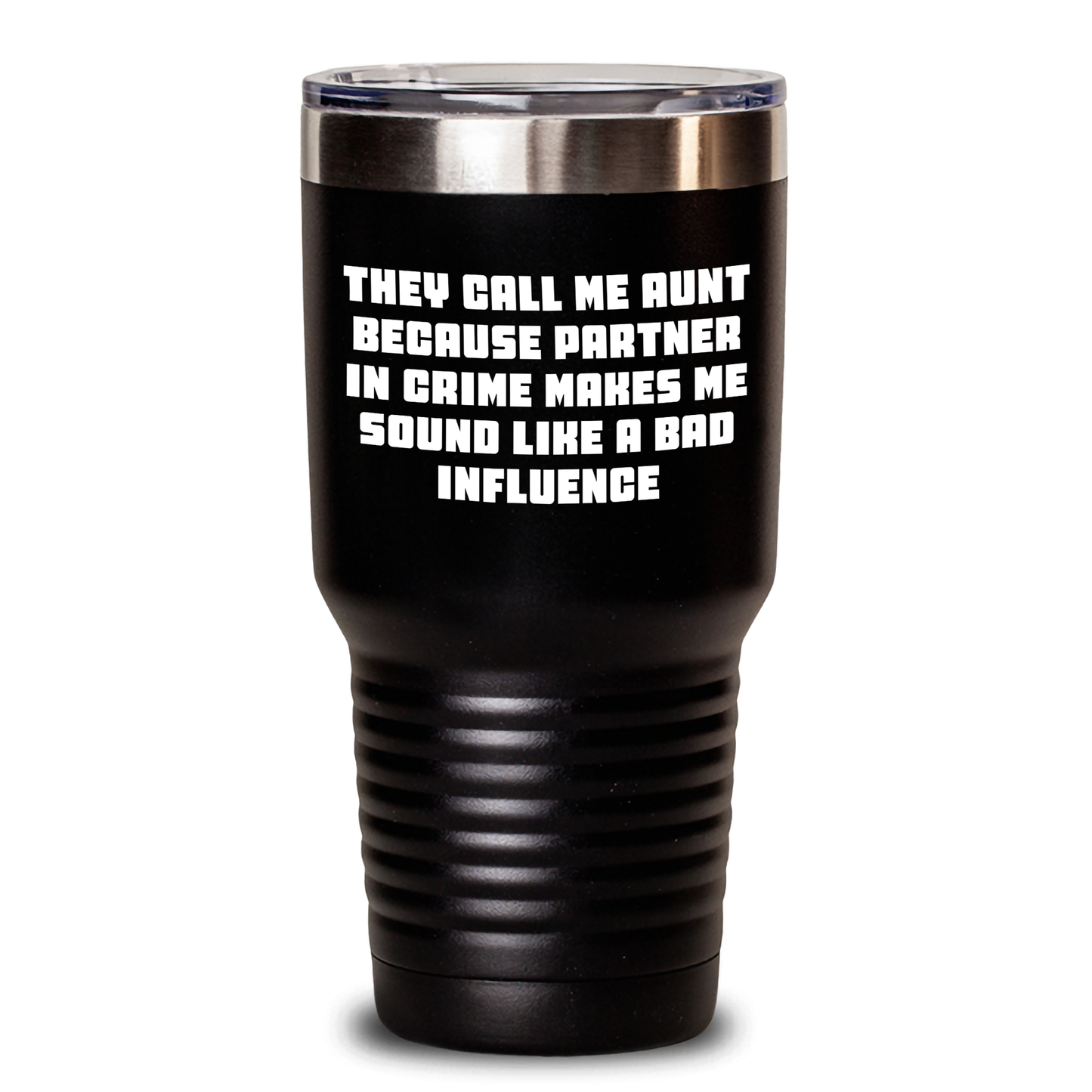Funny Aunt Gifts from Friends - They Call Me Aunt Because Partner In Crime Makes Me Sound Like A Bad Influence, Tumbler for Aunt, Father's Day Unique Gifts for Her, Gifts from Friends - Main