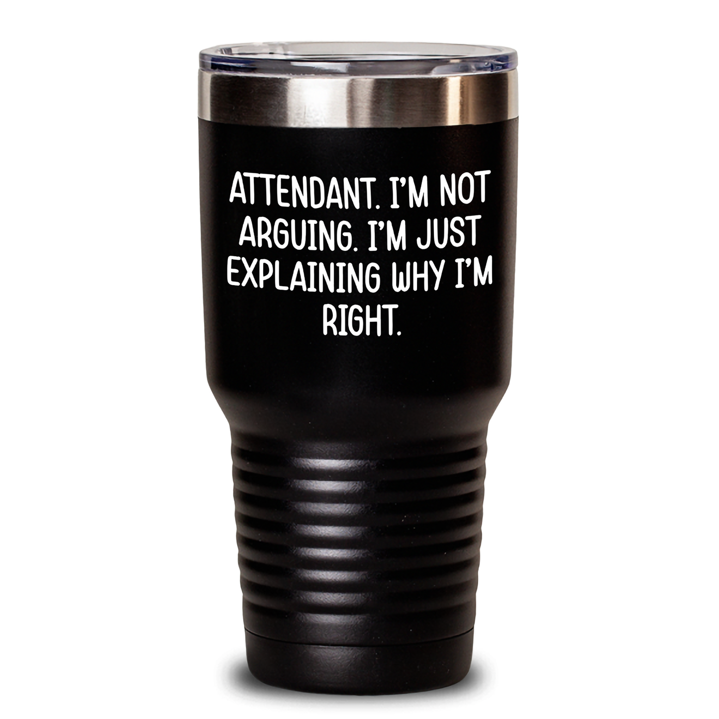 Attendant Humor Tumbler, Funny Inspirational Gifts from Friends, Gifts for Attendant, 20oz/30oz Stainless Steel Vacuum Insulated Tumbler - Main