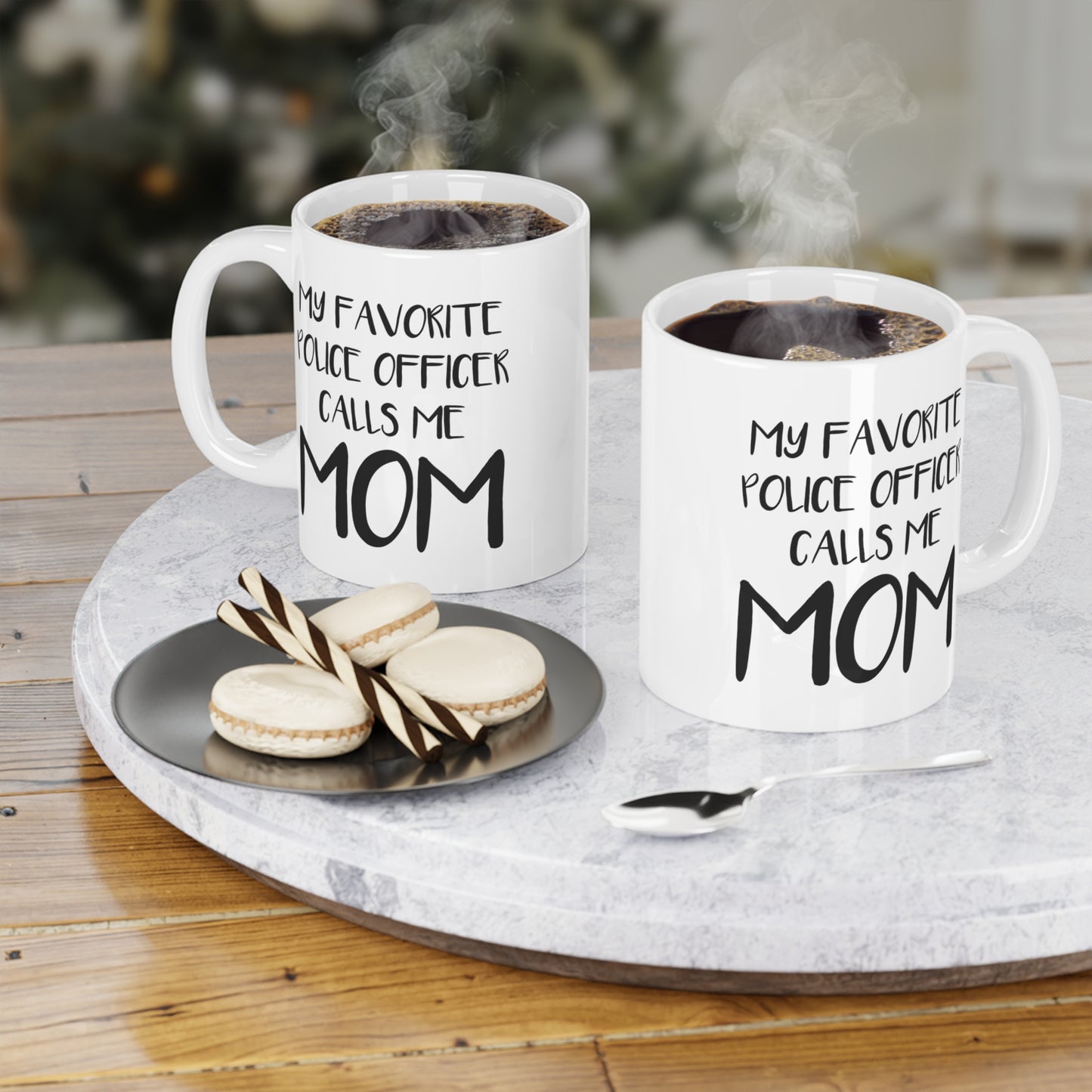 Police Mom Coffee Mug - My Favorite Police Officer Calls Me Mom | Mother's Day Gift