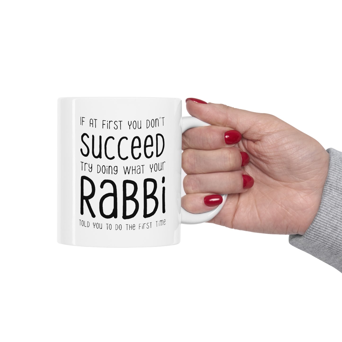 Rabbi Coffee Mug - Doing What Your Rabbi Told You - Funny Sarcasm Gifts for Men and Women