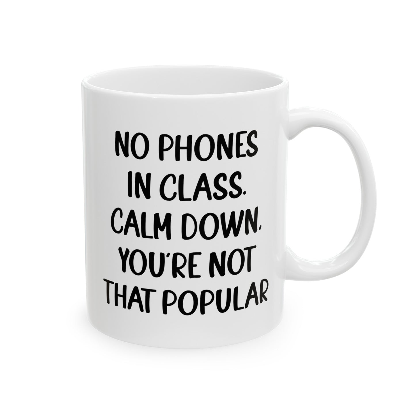 Teacher Funny Coffee Mug - No Phones In Class | Perfect Gift for Educators