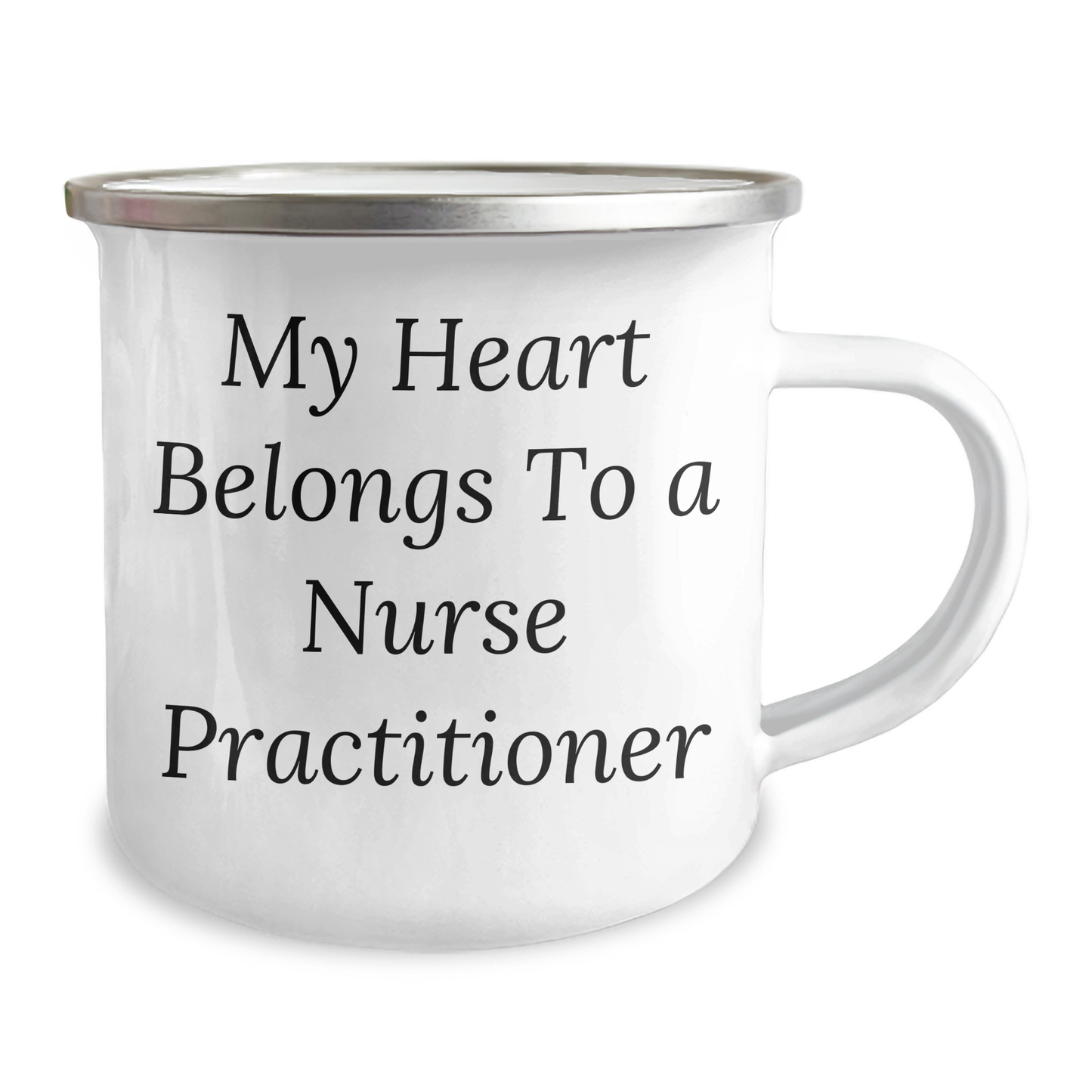 Funny Nurse Practitioner Gifts from Men for Father's Day - My Heart Belongs To A Nurse Practitioner Enamel Camping Mug - Image 2