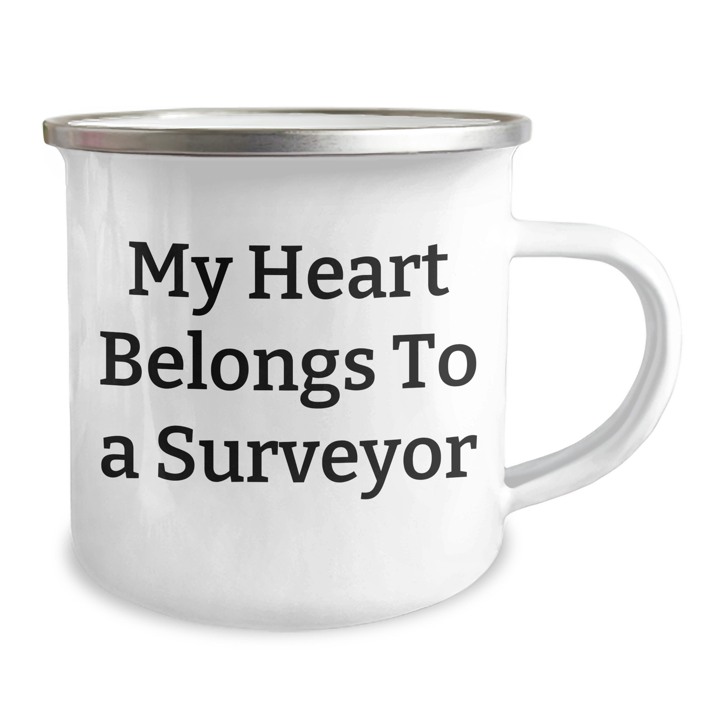 Funny Surveyor Gifts From Men To Family Members - My Heart Belongs To A Surveyor Stainless Steel Camping Mug - Image 2