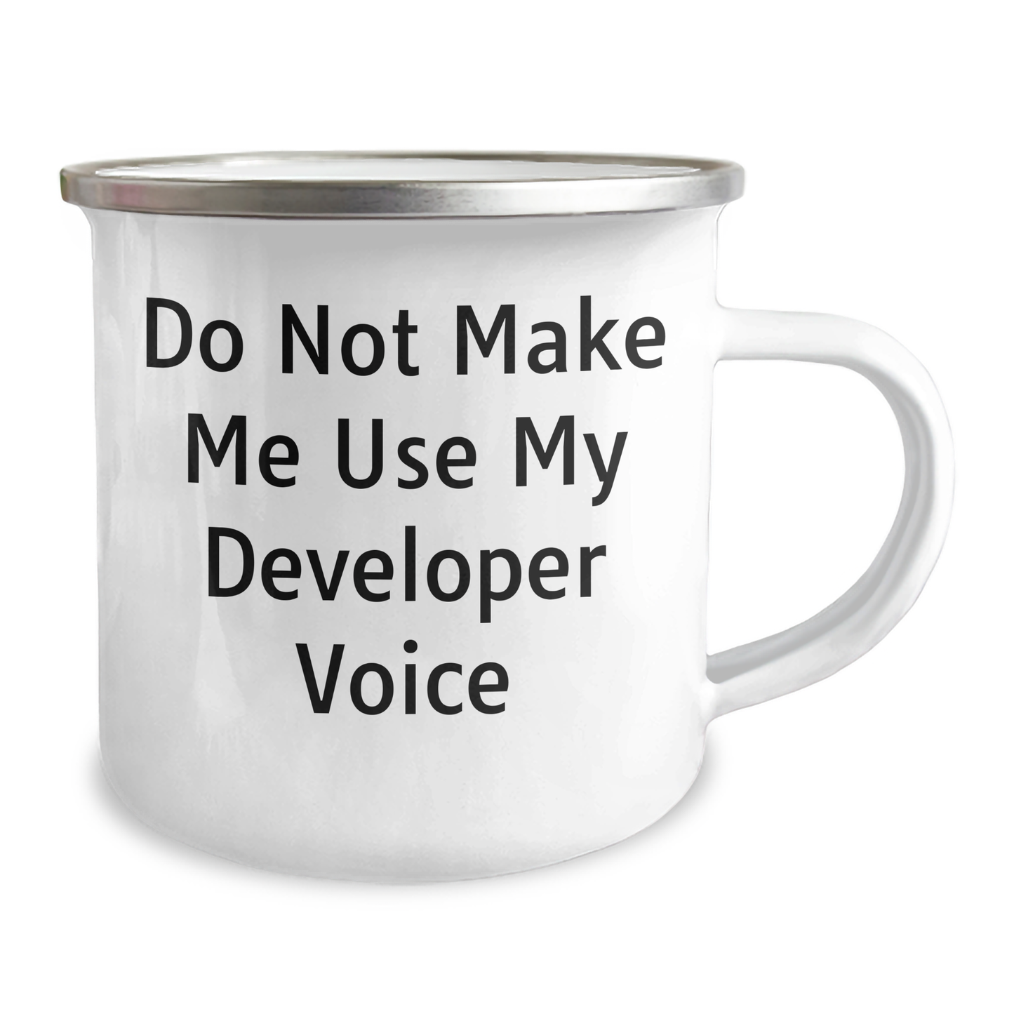 Funny Developer Gifts from Dad to Developer on Father's Day, Do Not Make Me Use My Developer Voice Camping Mug - Image 2