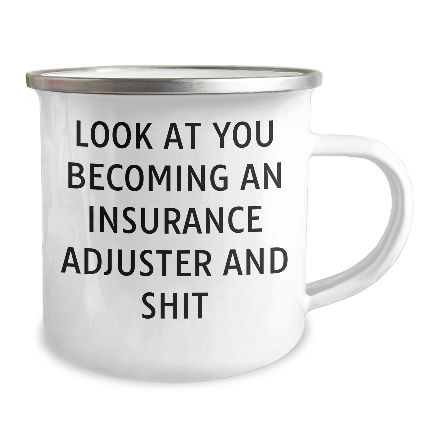 Funny Insurance Adjuster Gifts, Camping Mug for Men, Father's Day Unique Gifts from Friends, 'Look At You Becoming An Insurance Adjuster And Shit' Mug - Image 2