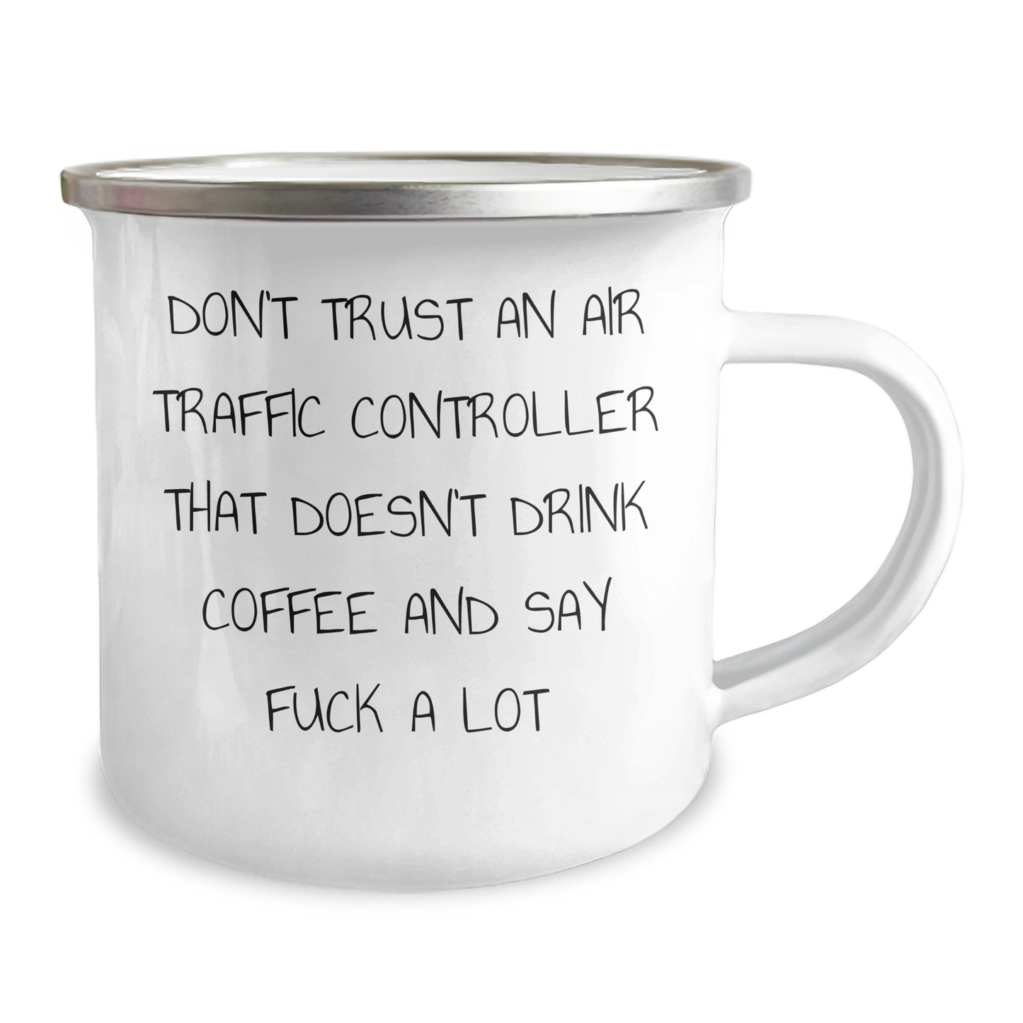 Funny Air Traffic Controller Gifts, Don't Trust An Air Traffic Controller That Doesn't Drink Coffee And Say F--k A Lot, Camping Mug for Air Traffic Controller on Mother's Day from Friends - Image 2