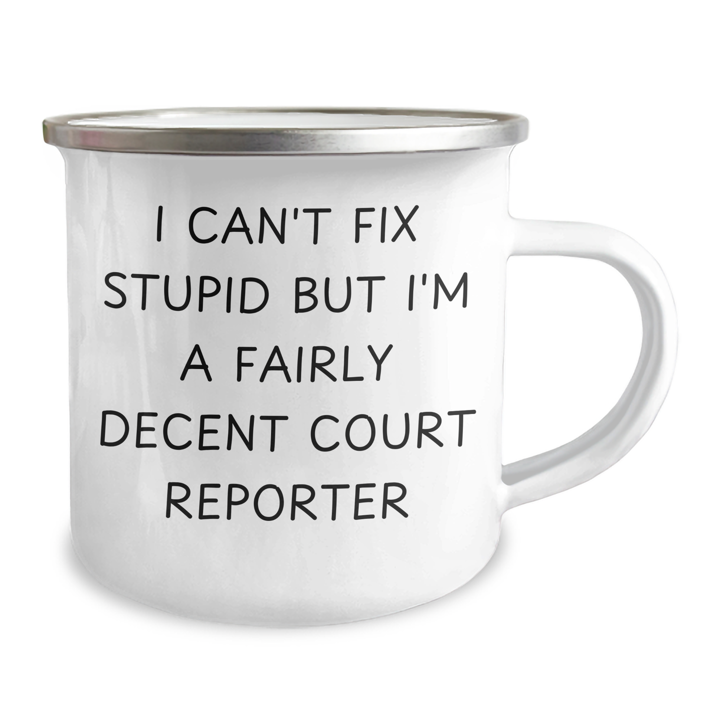 Funny Court Reporter Gifts for Mom, 'I Can't Fix Stupid But I'm A Fairly Decent Court Reporter' Quote, Camping Mug for Mother's Day, Gifts from Family - Image 2