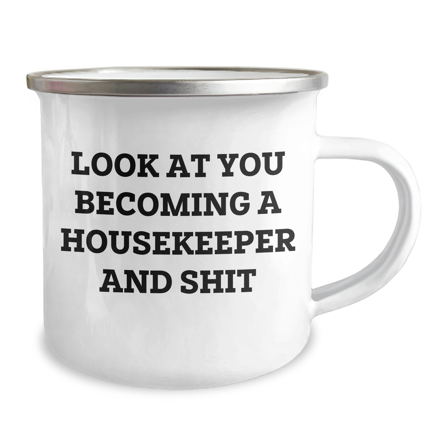 Funny Housekeeper Gifts Becoming a Housekeeper and Shit Enamel Camping Mug for Housekeeper Graduation 2023 Gifts from Friends Family Coworkers - Image 2