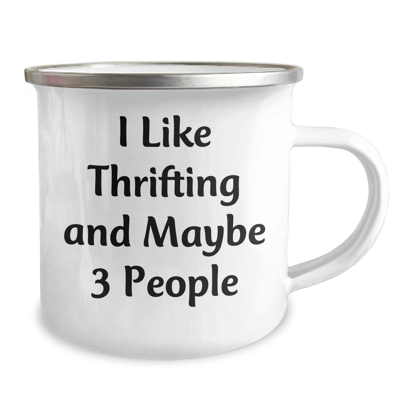 Thrifting Enthusiasts Love Gifts from Friends for Thrifting Graduation Celebration, I Like Thrifting And Maybe 3 People - Funny Camping Mug - Image 2