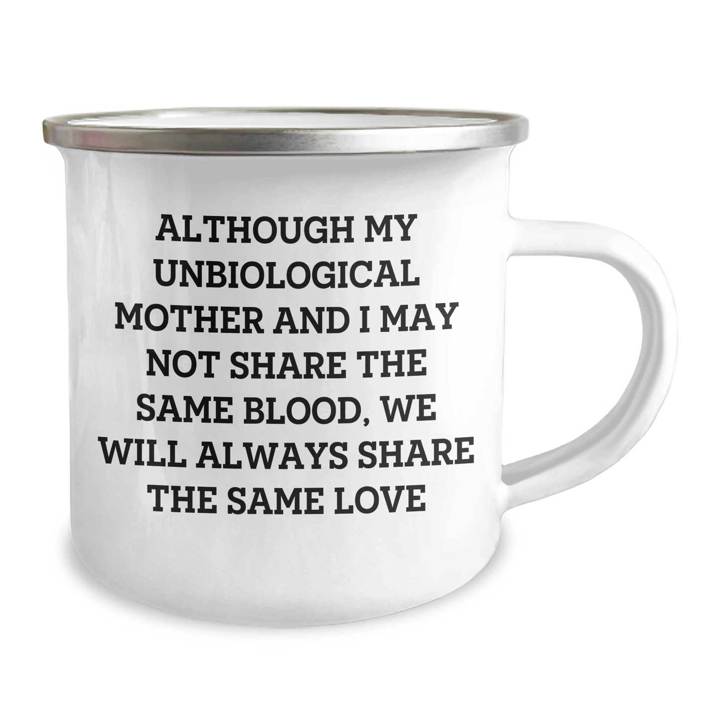 Unbiological Mother Gifts, Inspirational Quote Camping Mug, Gifts from Mom for Her, Unique Graduation Gifts for Unbiological Mother, 12 oz Stainless Steel - Image 2