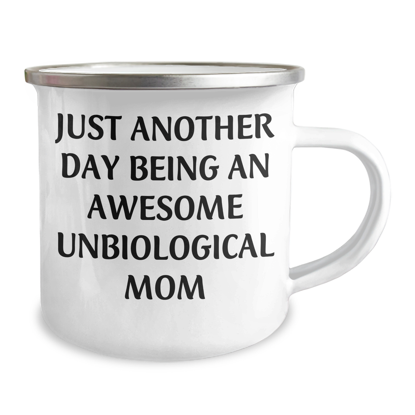 Unbiological Mom Gifts for Graduation - Funny Camping Mug 'Just Another Day Being An Awesome Unbiological Mom', Gifts from Friends, Family, or Coworkers - Image 2