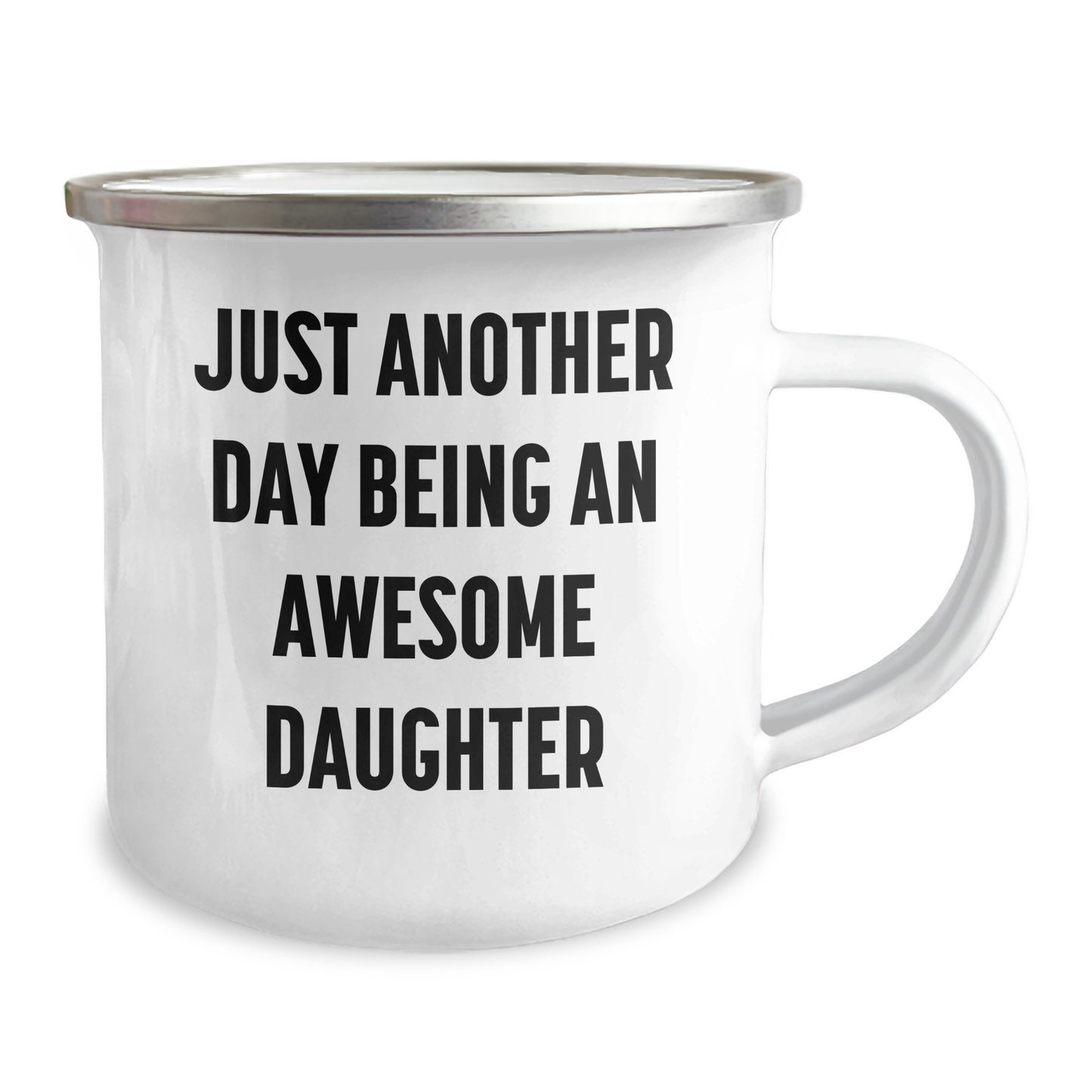 Funny Daughter Gifts from Family for Her Graduation - 'Just Another Day Being An Awesome Daughter' Camping Mug - Image 2
