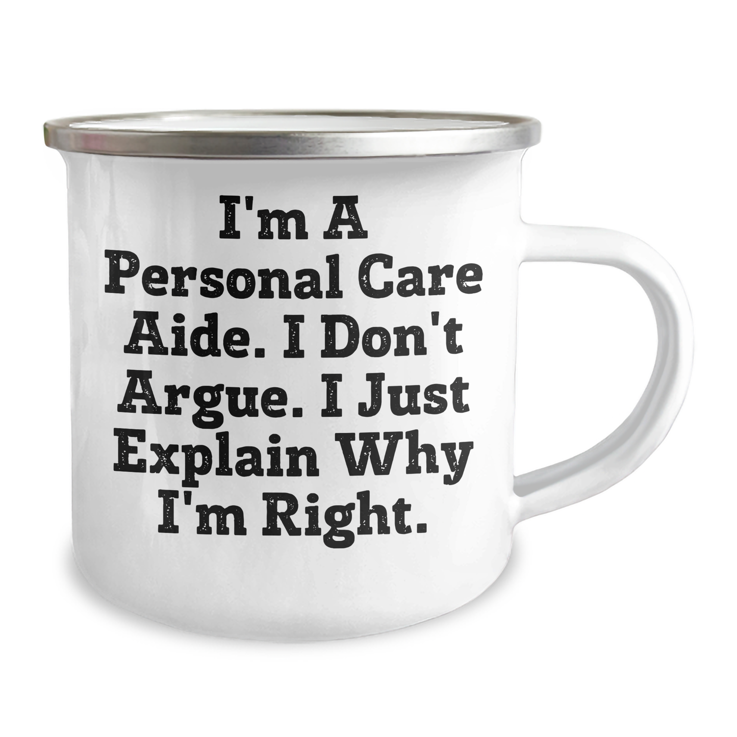 Personal Care Aide Humor Camping Mug Gifts from Friends to Personal Care Aide, Inspirational Quote for Graduation, Funny Camping Mug with 12 oz Capacity - Image 2