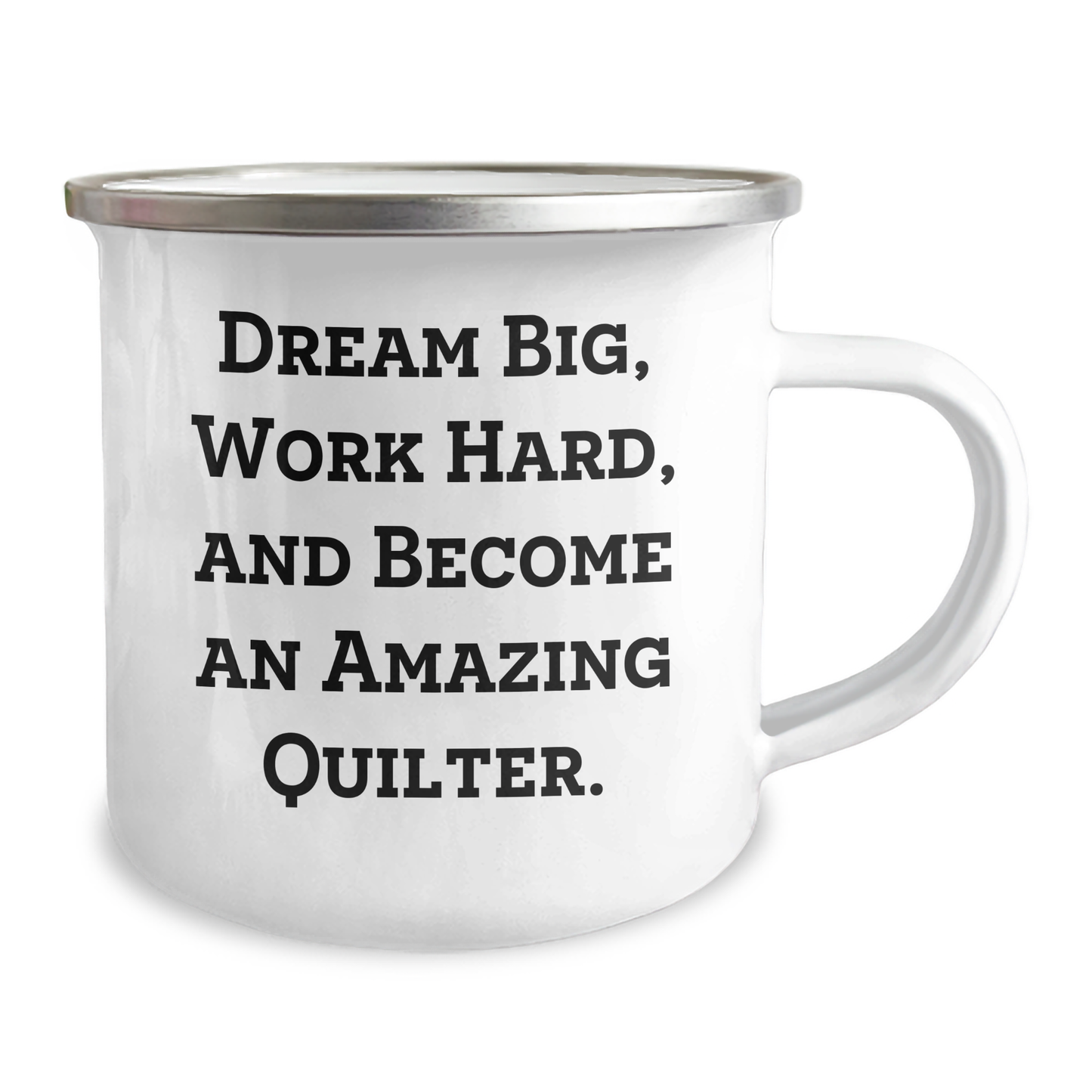 Inspirational Quilter Gifts from Mom to Daughter, Funny Camping Mugs for Mother's Day, 'Dream Big, Work Hard, And Become An Amazing Quilter.' - Image 2