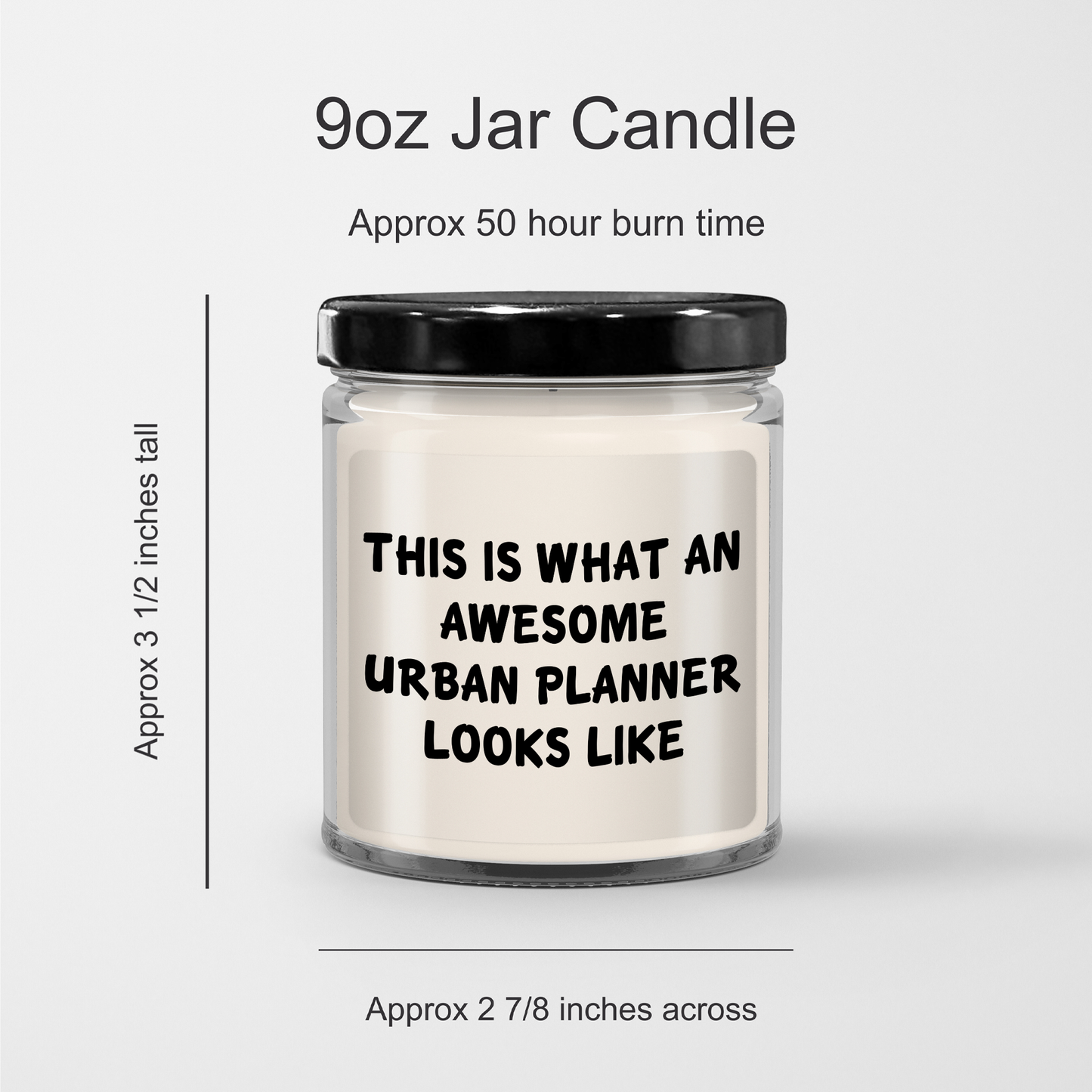 This Is What An Awesome Urban Planner Looks Like Funny Father's Day Unique Gifts for Urban Planners - 9oz Vanilla Soy Candle - Image 3