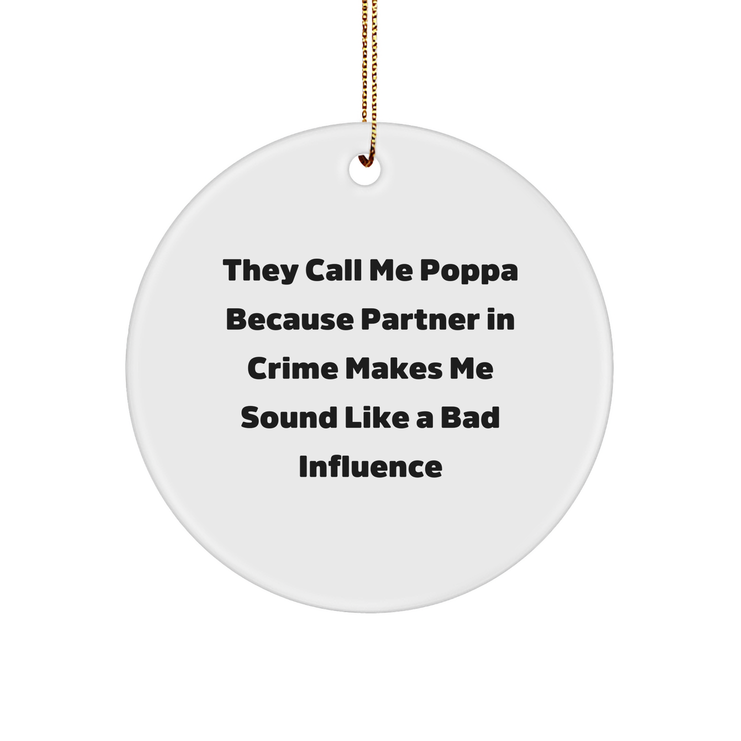 Funny Poppa Circle Ornament Gifts from Family, Christmas Unique Presents for Him - Image 1