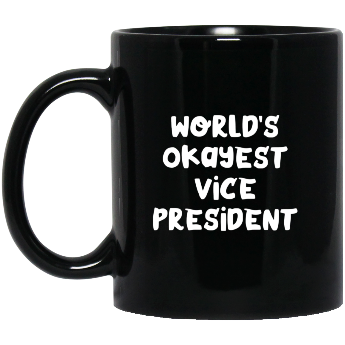 Vice President Coffee Mug - World's Okayest Design | Fun Gift for Bosses