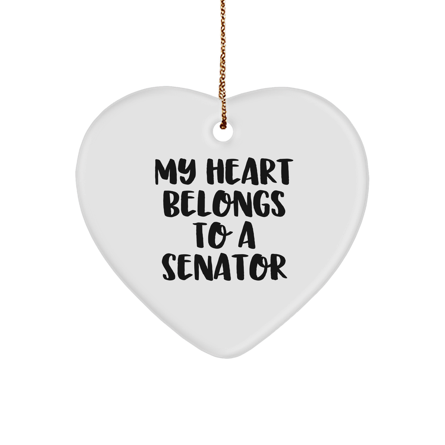 Funny Gifts from Friends, Family or Coworkers - 'My Heart Belongs To A Senator' Heart Ornament, Senator Gifts, Christmas Unique Presents - Image 1