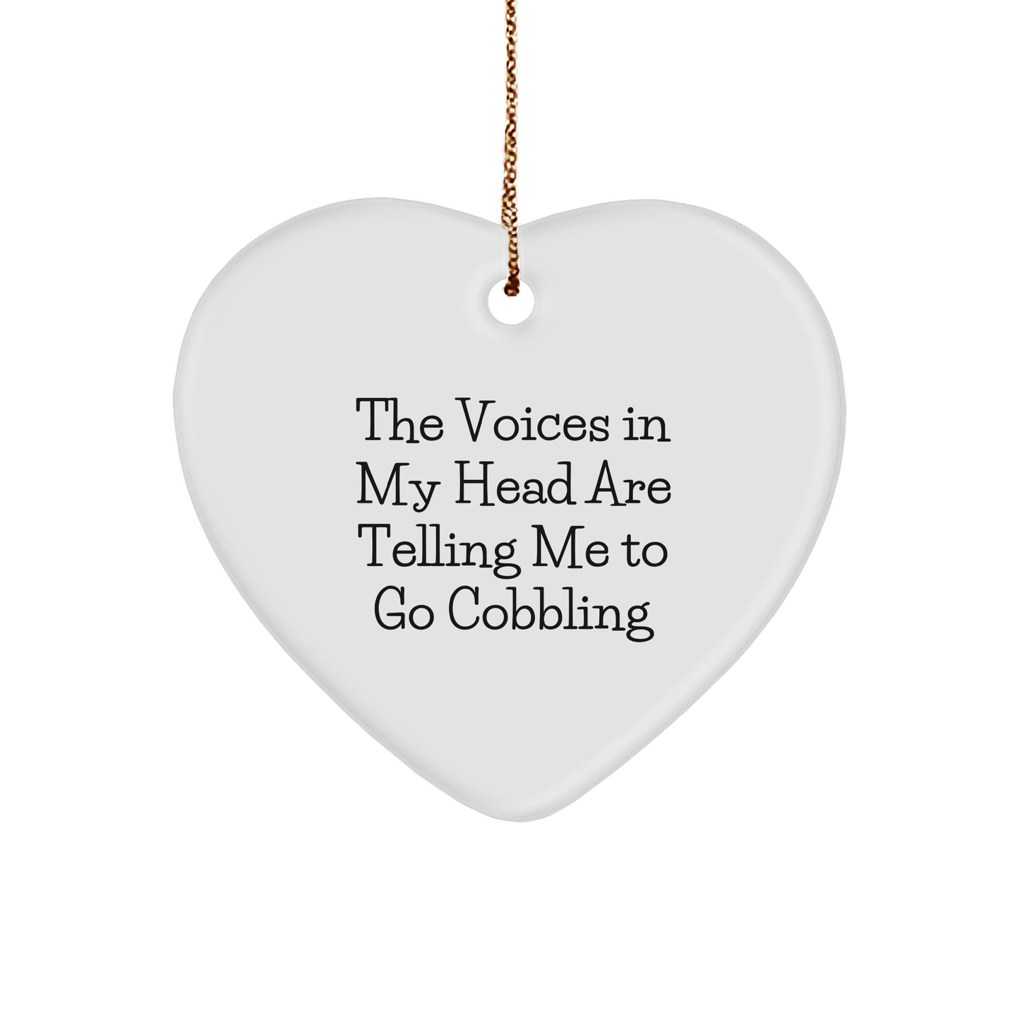 Funny Cobbling Gifts from Friends for Cobbling Enthusiasts, Heart Ornament for Christmas - Image 1