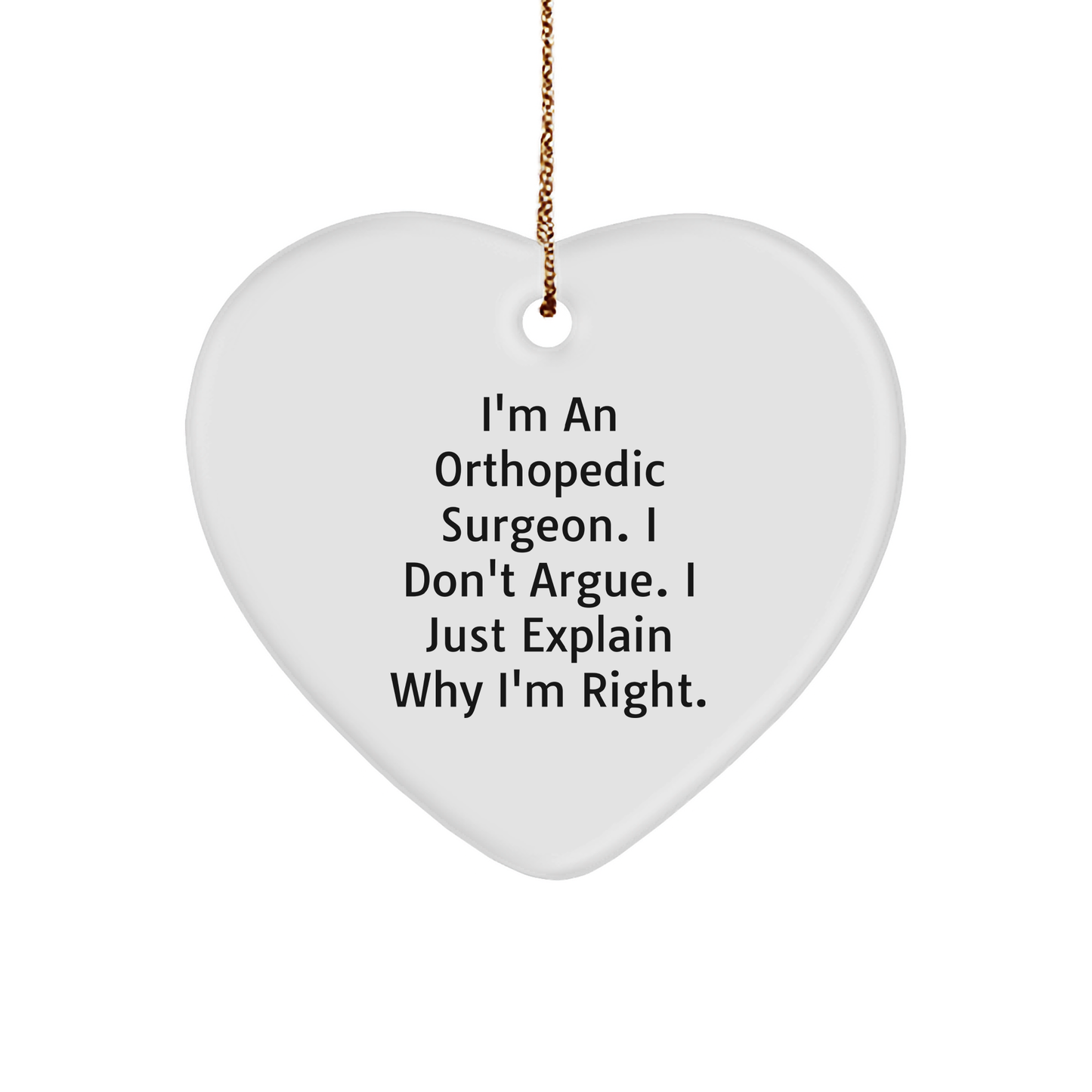 Orthopedic Surgeon Gifts, Funny Heart Ornament for Men, Christmas Unique Gifts from Men to Orthopedic Surgeon - Image 1