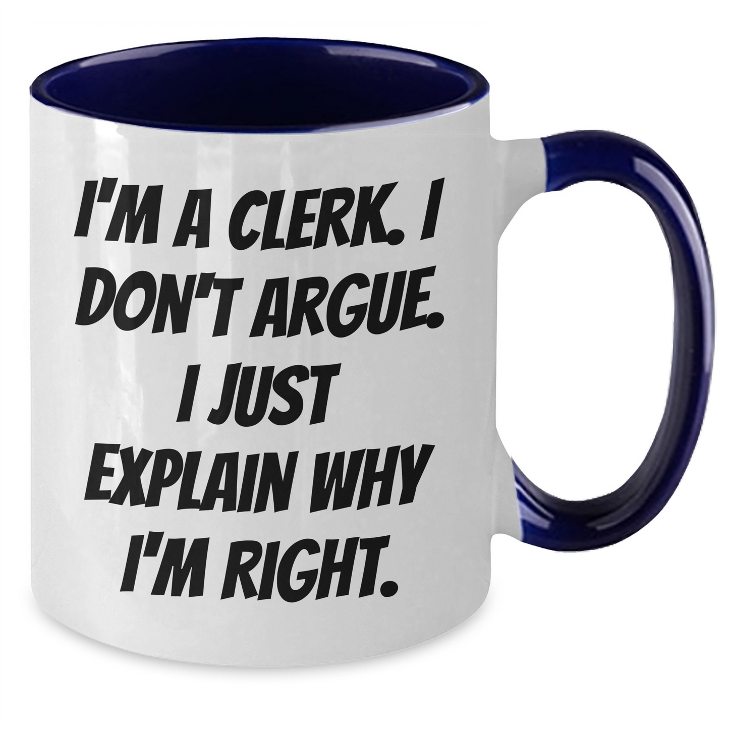 Clerk Humor Gifts for Men, Funny Two Tone Coffee Mug with Inspirational Quote, Unique Graduation Gifts for Coworkers from Family - Additional