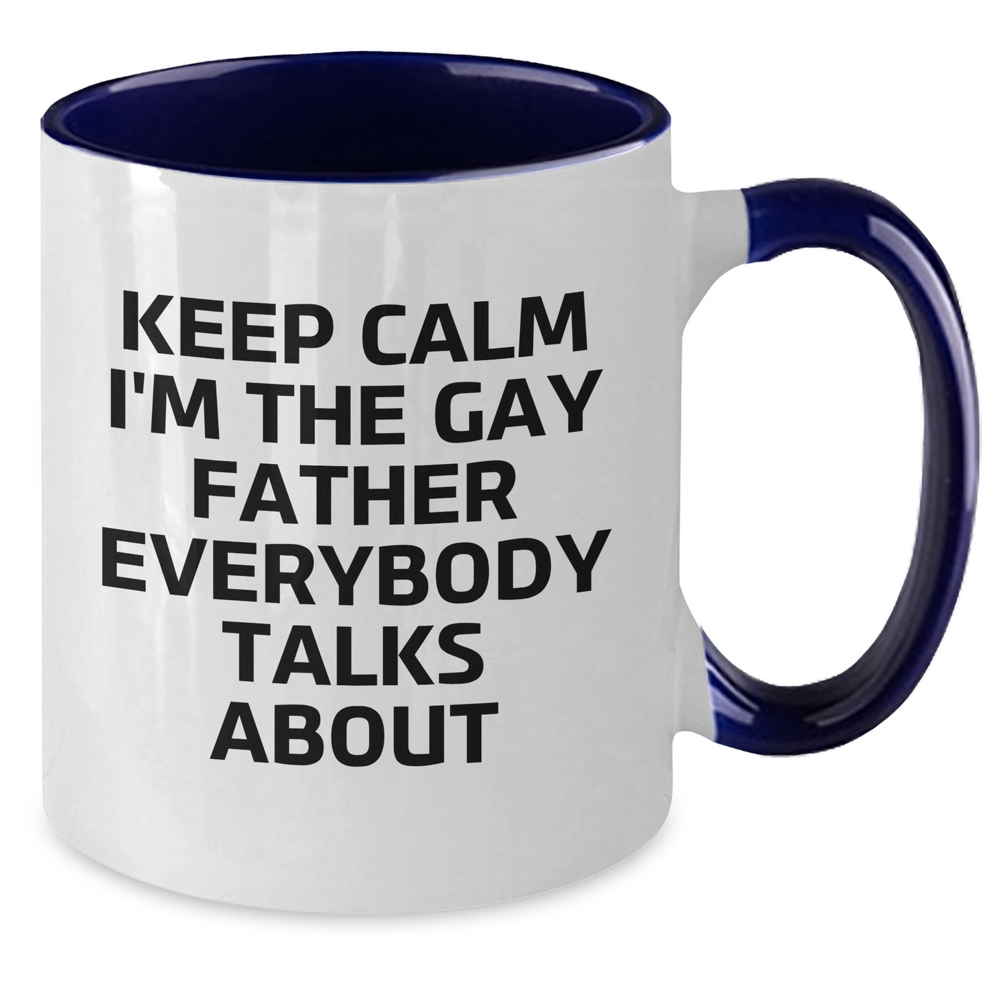 Funny Father Gifts from Men to Father Two Tone Coffee Mugs for Graduation's Unique Keep Calm Quote, Gifts for Him - Additional