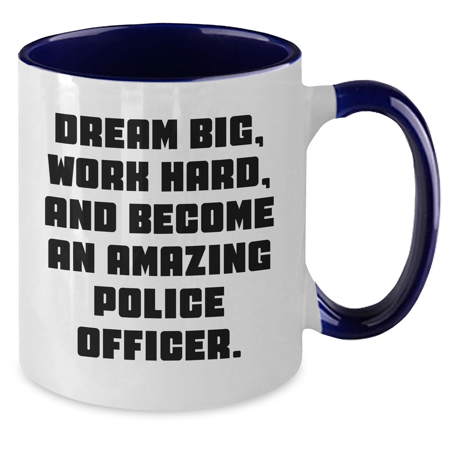 Inspiring Police Officer Two Tone Coffee Mug, Funny Gift from Friends, Family, Coworkers, Mothers Day Unique Gifts for Police Officer - Additional