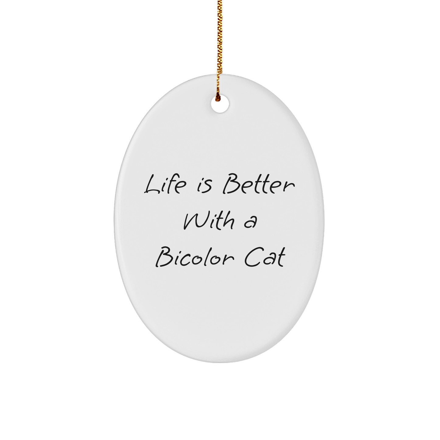 Life Is Better With A Bicolor Cat Bicolor Cat Lover Gifts: Cute Christmas Unique Gifts for Cat Lovers, Bicolor Cat Enthusiasts Gifts from Santa - Image 1