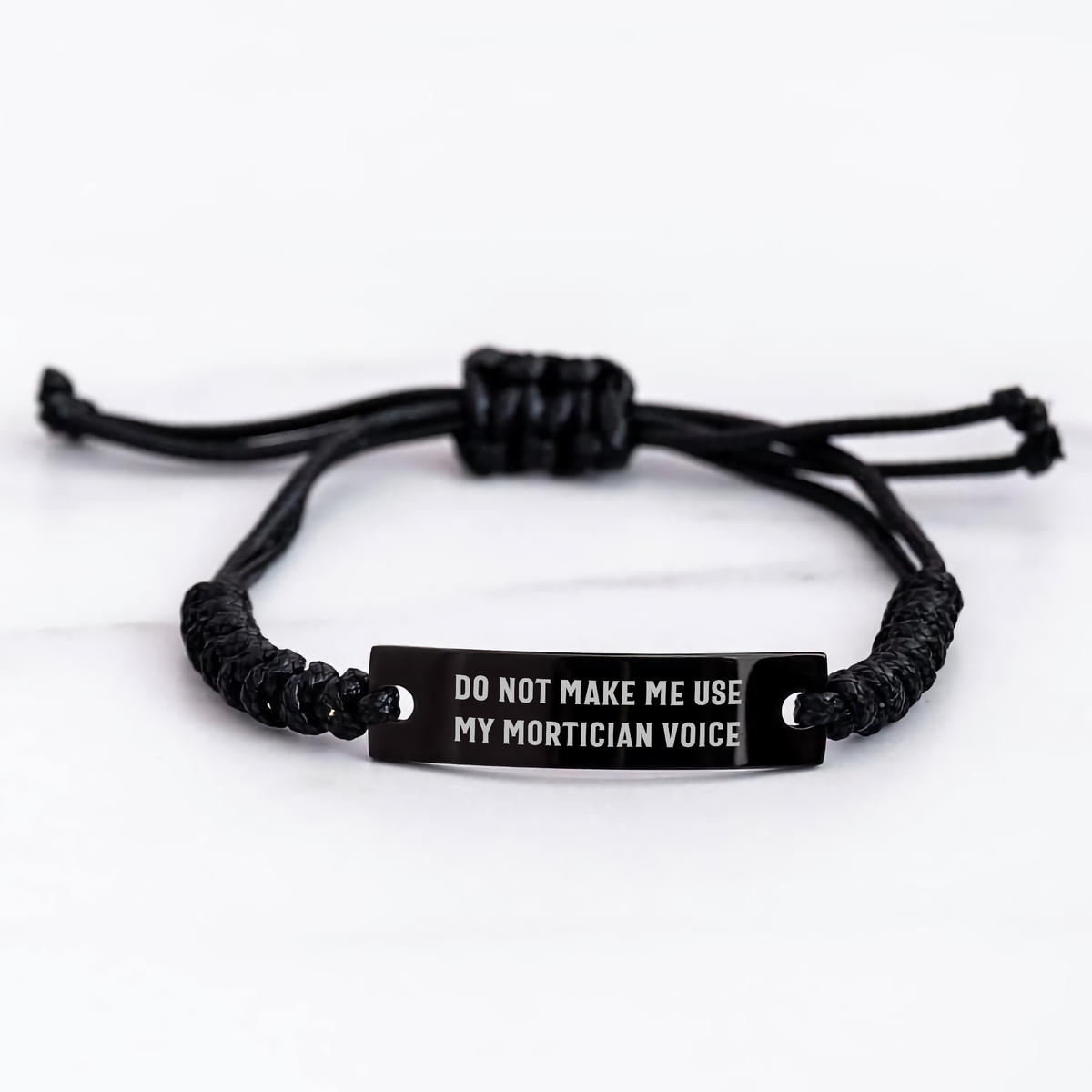 Unique Mortician Gifts from Friends for Mom, Do Not Make Me Use My Mortician Voice Rope Bracelet, Adjustable and Engraved, Mother's Day - Image 3