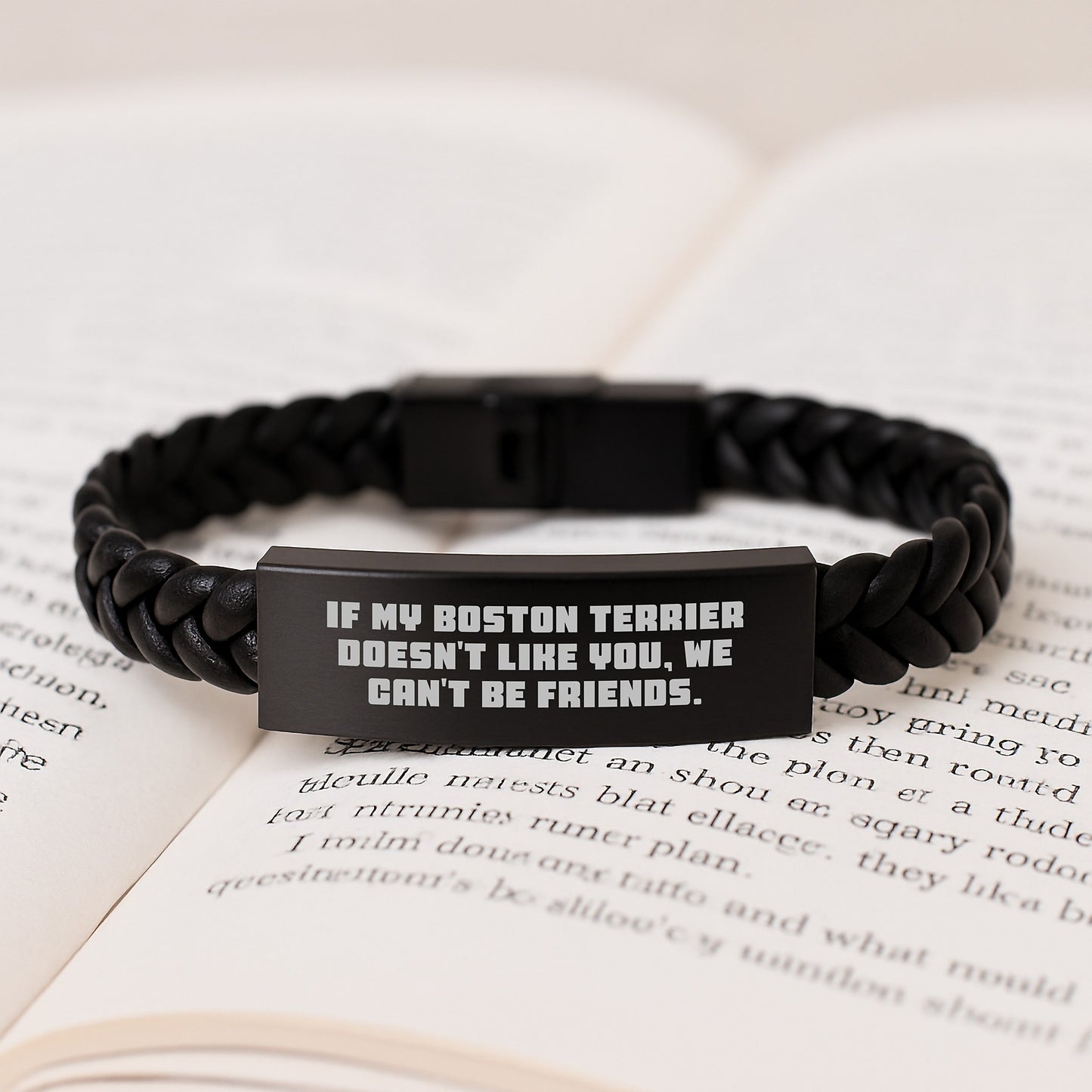 Funny Boston Terrier Dog Interlaced Leather Bracelet Gift for Friends, If My Boston Terrier Doesn't Like You, We Can't Be Friends. - Birthday Unique Gifts from Family to Men - Image 3