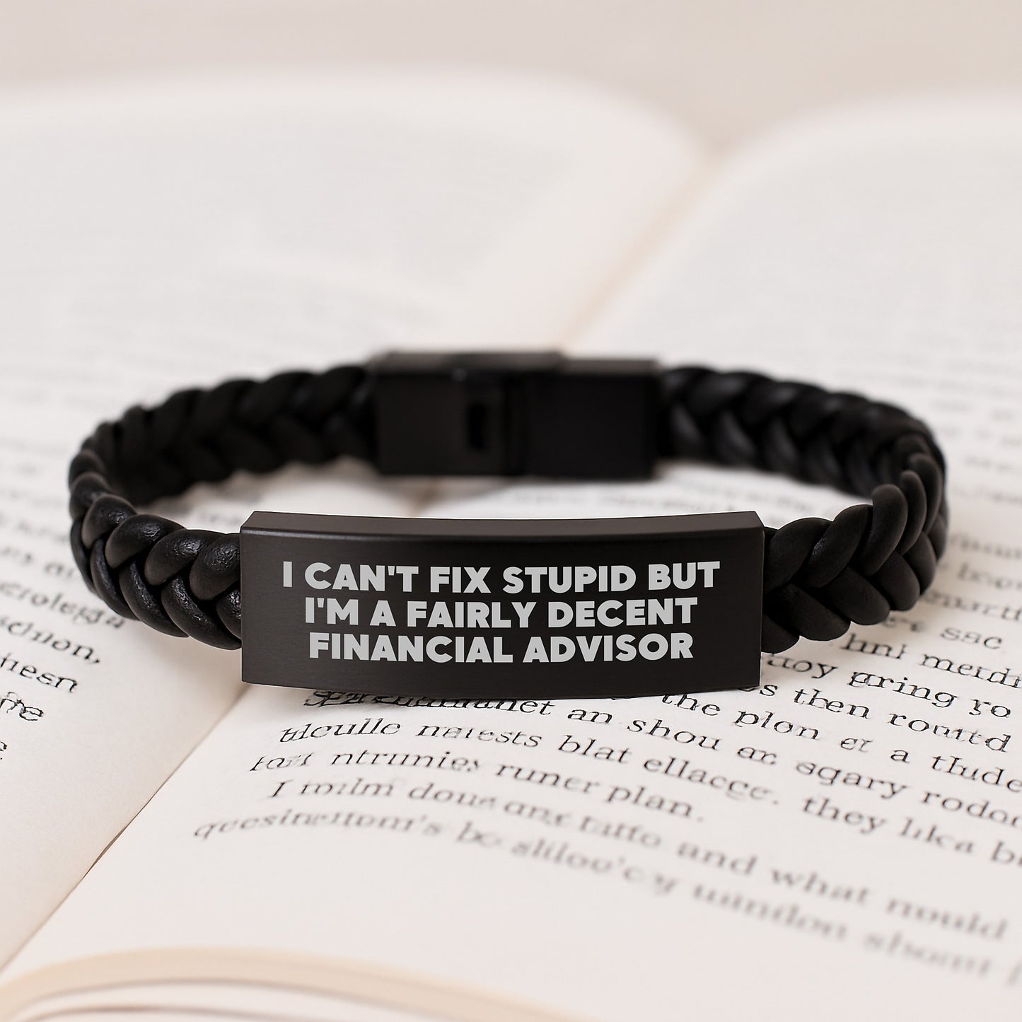 Funny Financial Advisor Gifts, Interlaced Leather Bracelet for Birthday, Gifts from Friends for Financial Advisor, 'I Can't Fix Stupid But I'm A Fairly Decent Financial Advisor' Quote - Image 3