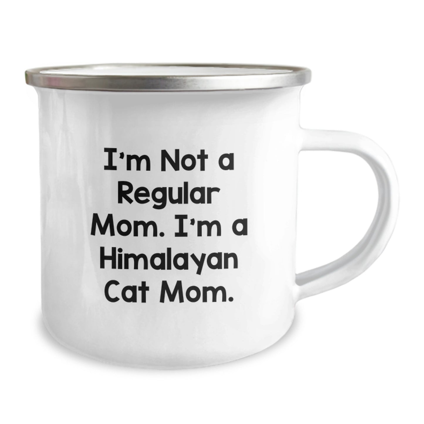 Himalayan Cat Mom Funny Camping Mug Gifts for Mom, Unique Graduation Gift for Friends, Women, Family - A Himalayan Cat Lover's Camping Mug, Funny Quote for Him, Her, Family, Friends - Image 2